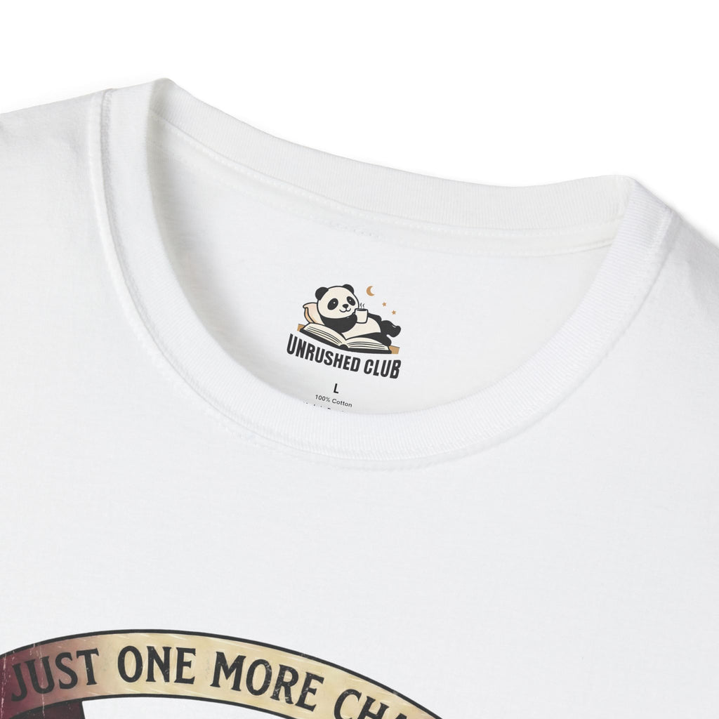 Just One More Chapter T-Shirt