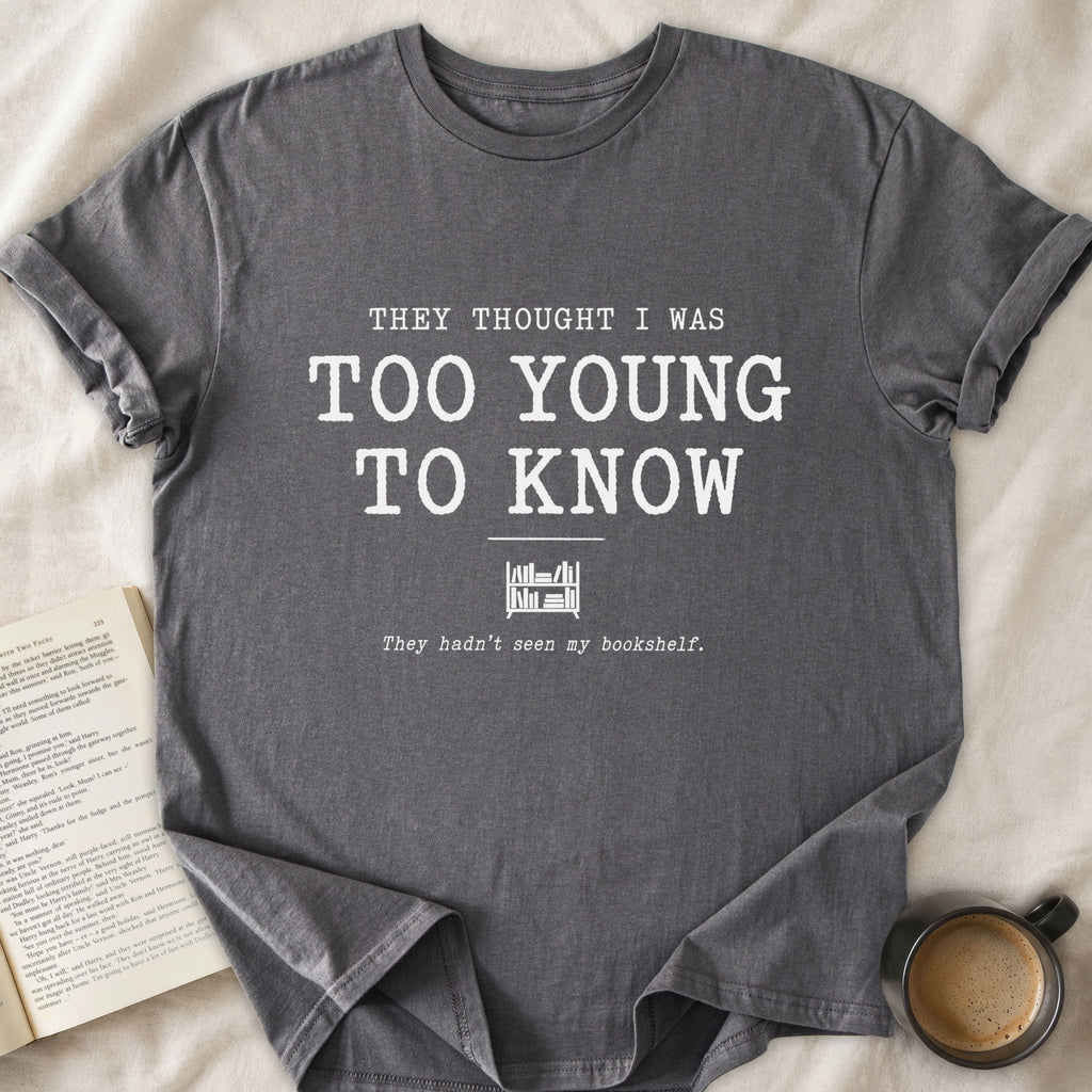 Too Young To Know