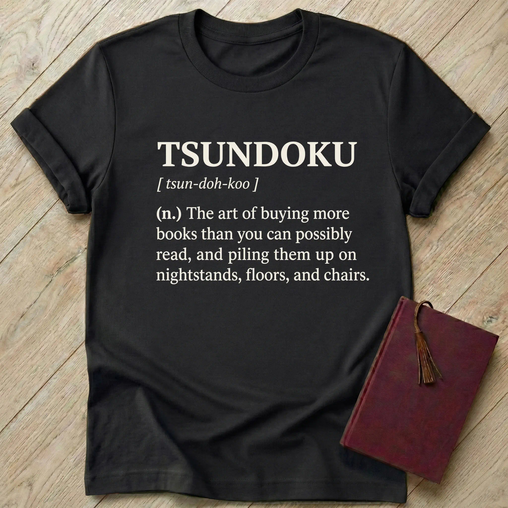 Tsundoku Dictionary T-Shirt