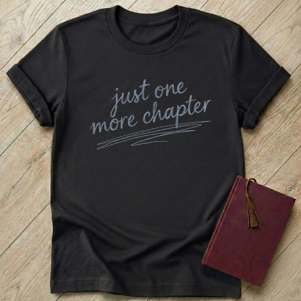 Just One More Chapter Scribble T-Shirt