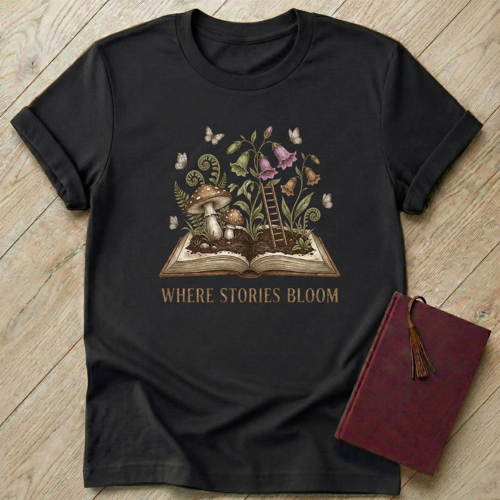 Where Stories Bloom T-Shirt