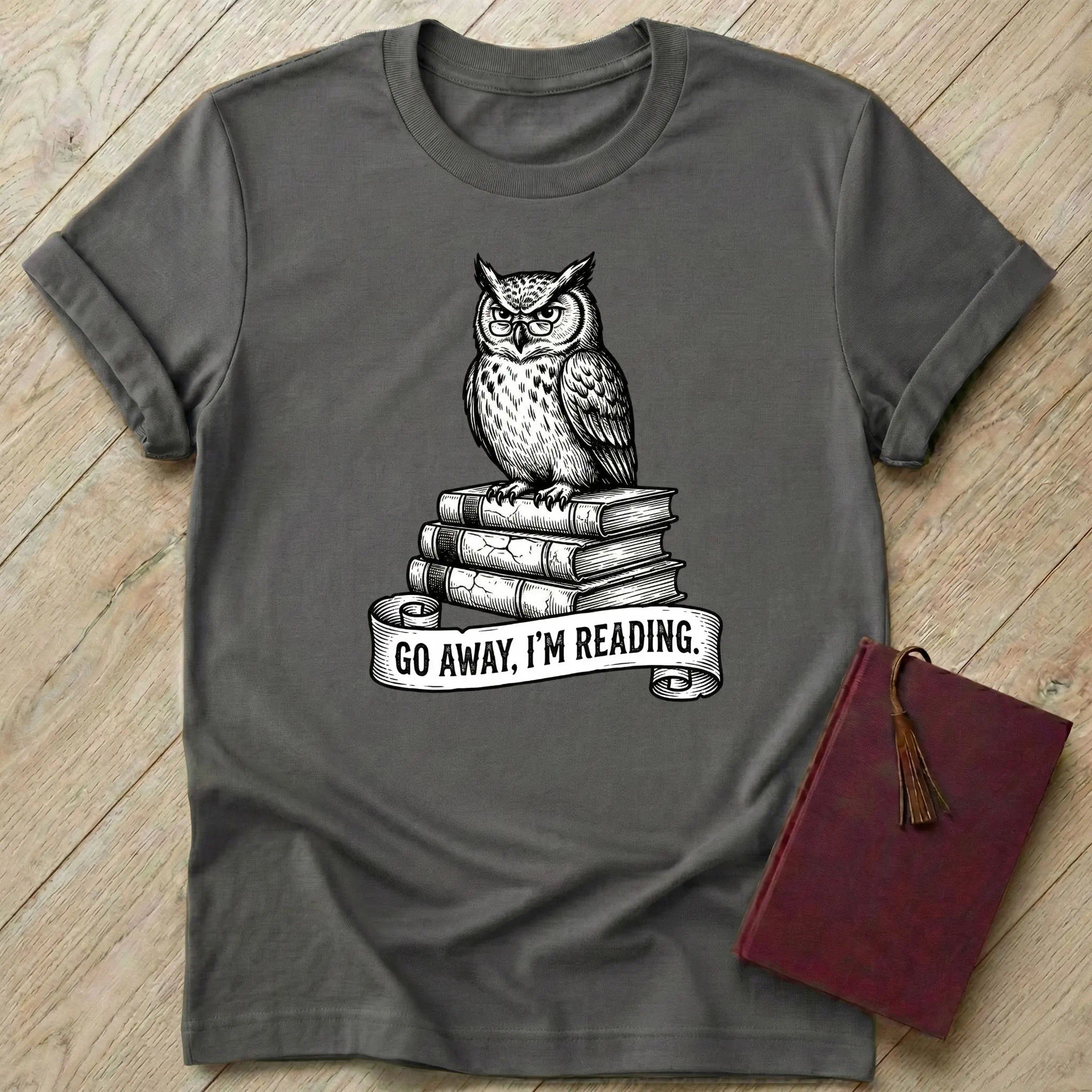 Go Away I'm Reading T-Shirt