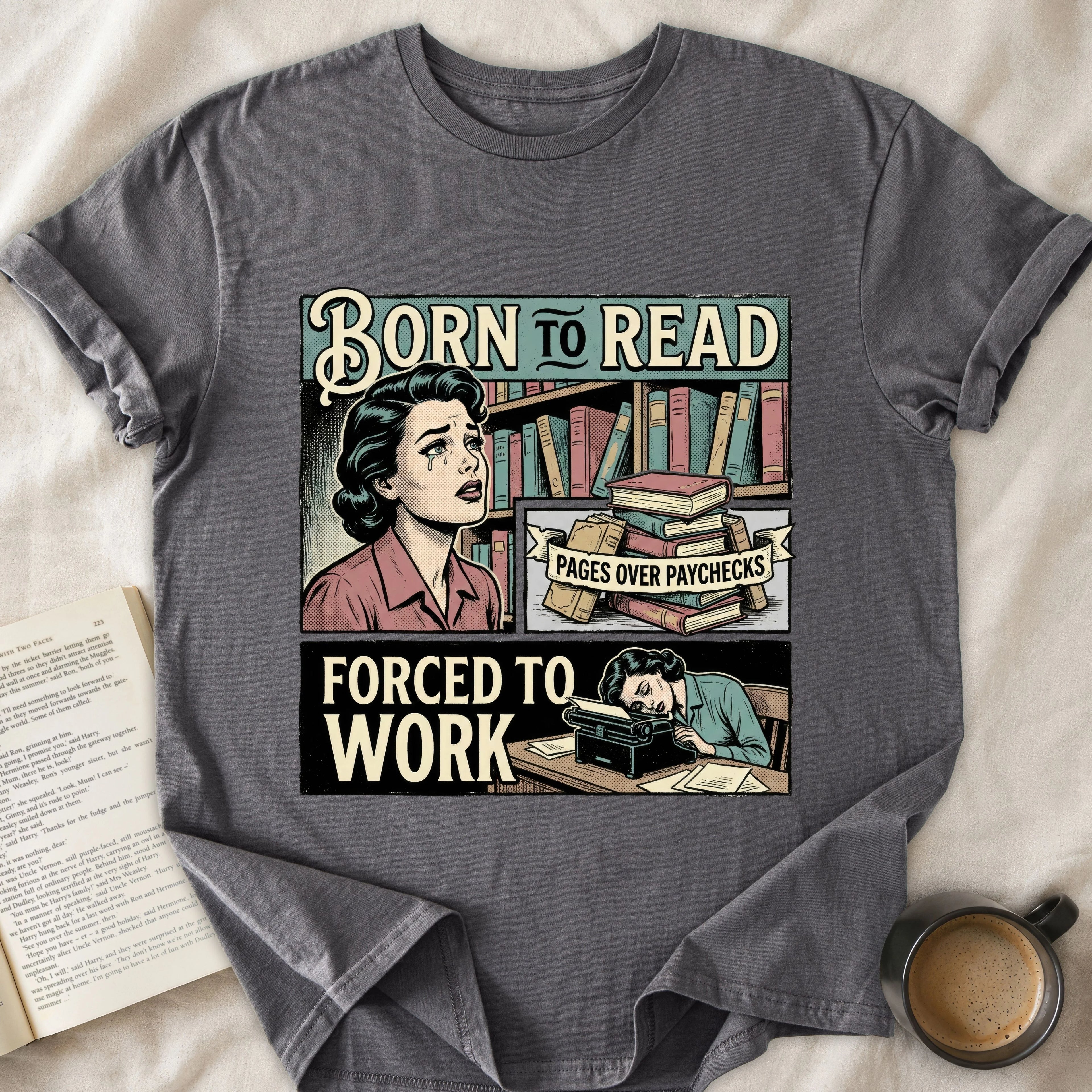 Born To Read Forced To Work