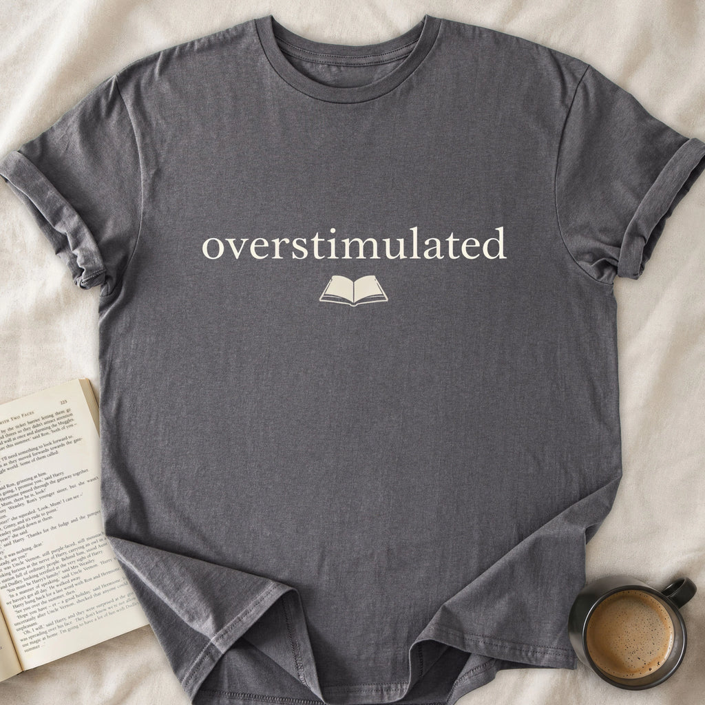 Overstimulated