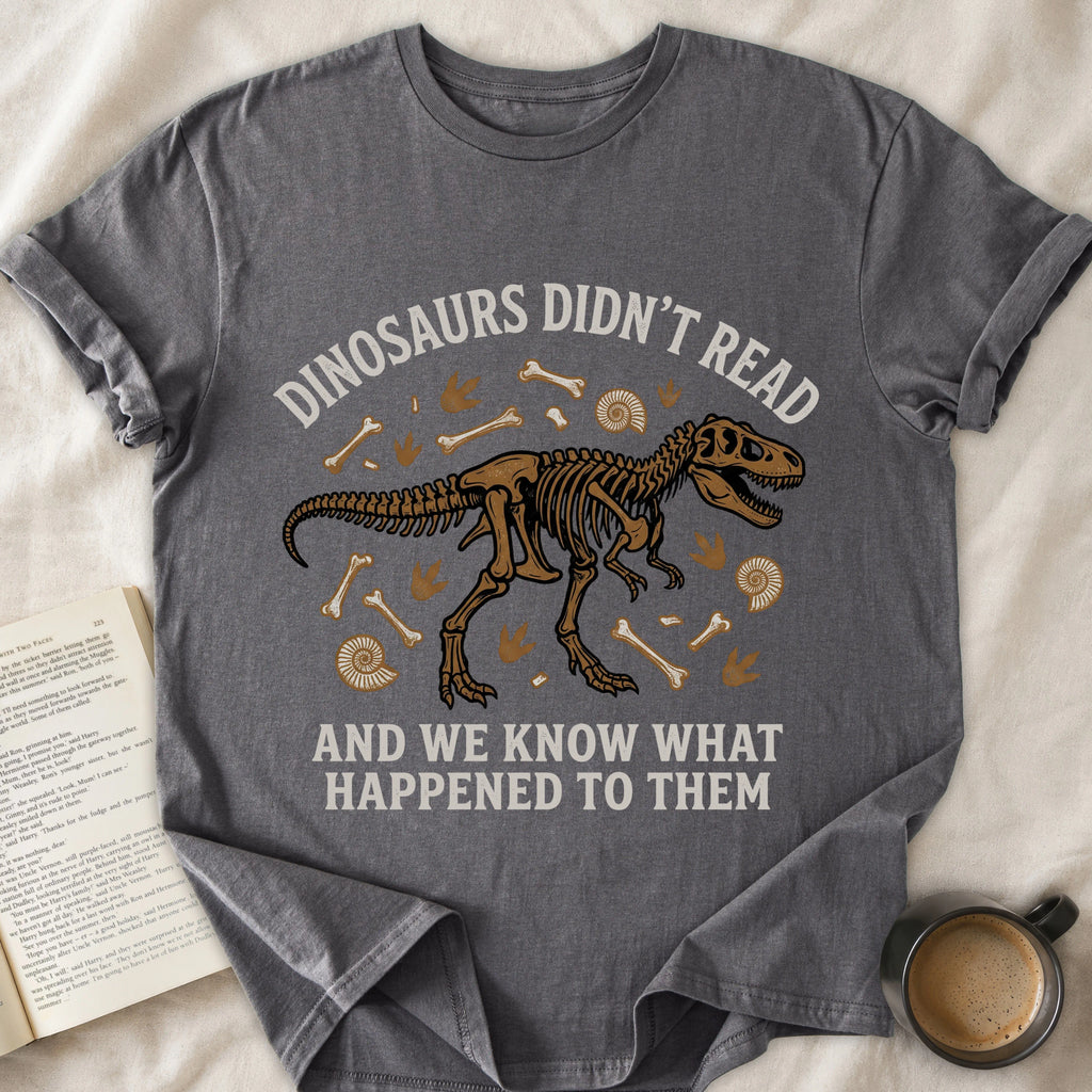 Dinosaurs Didn't Read