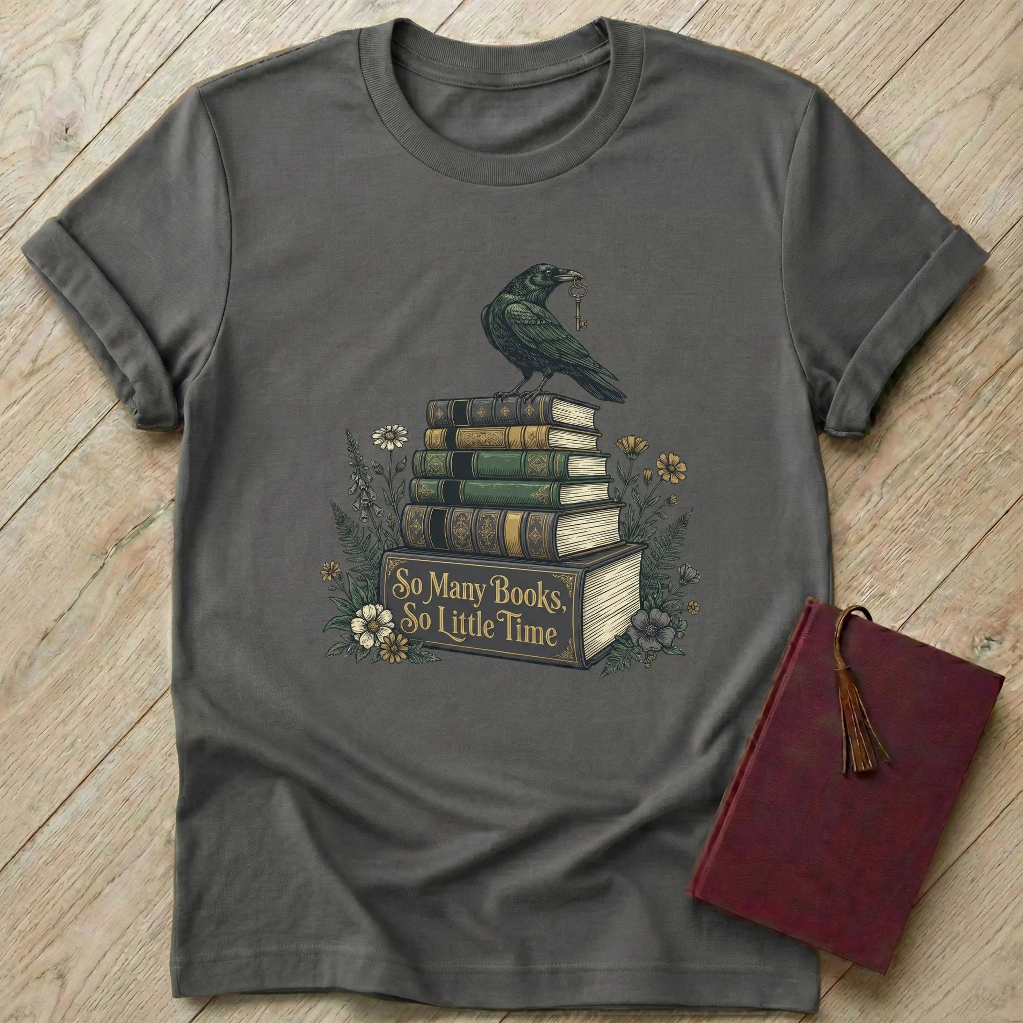 So Many Books So Little Time T-Shirt
