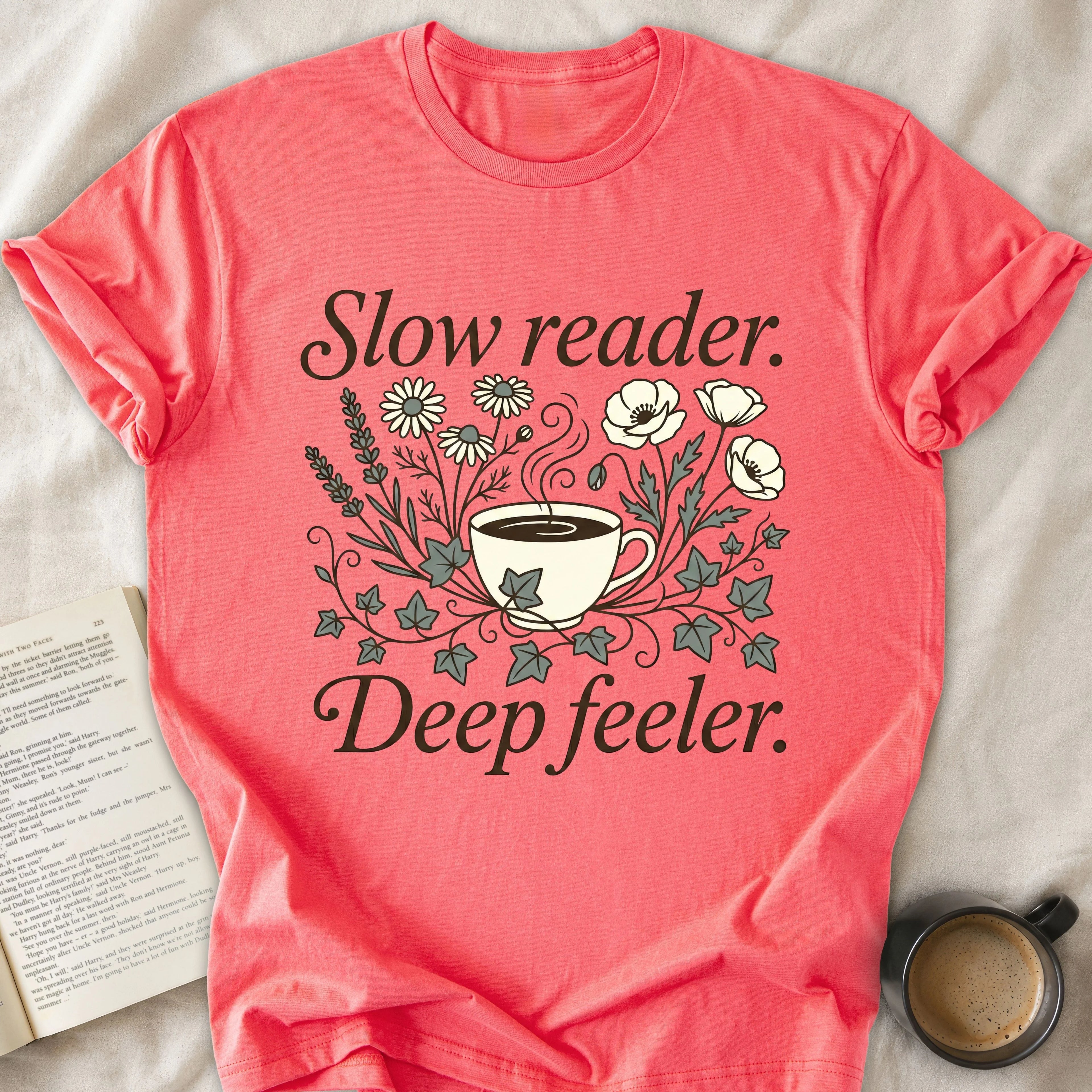 Slow Reader Deep Feeler