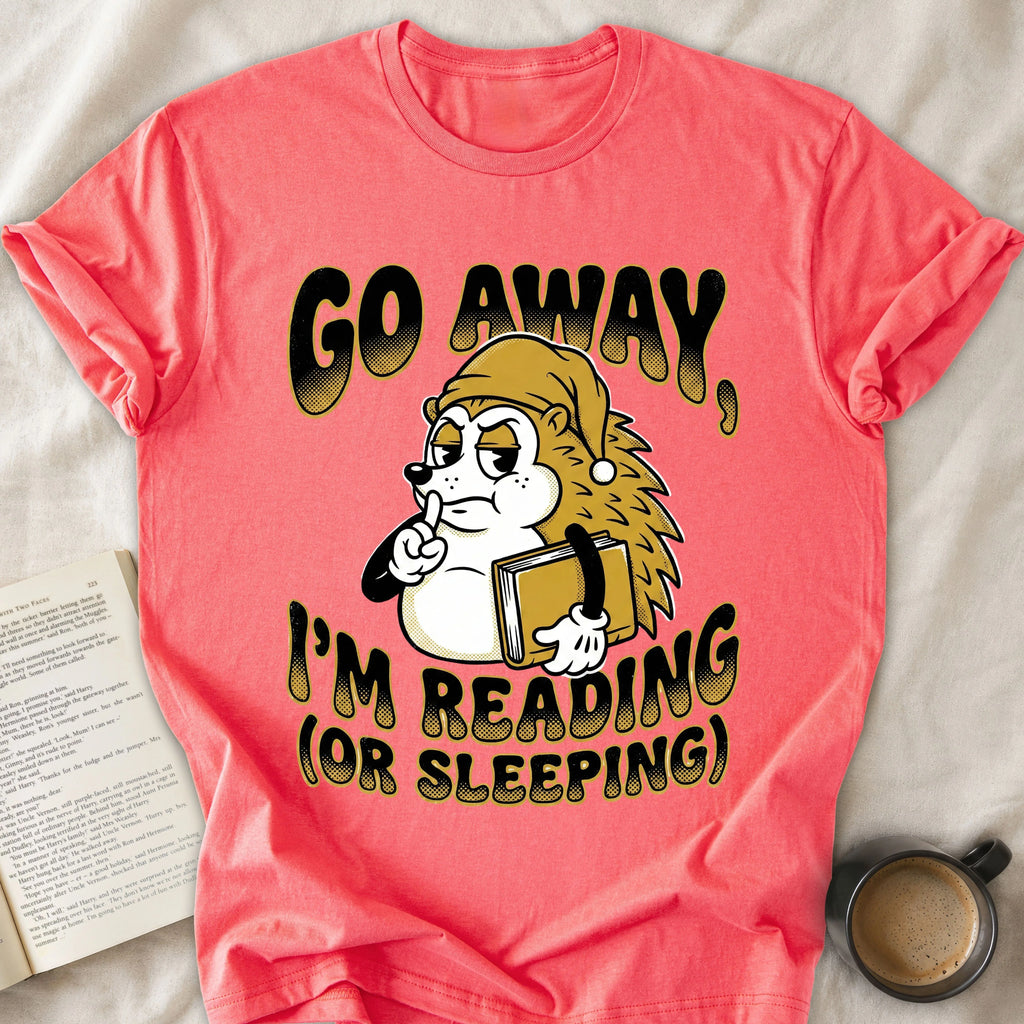 Go Away I'm Reading