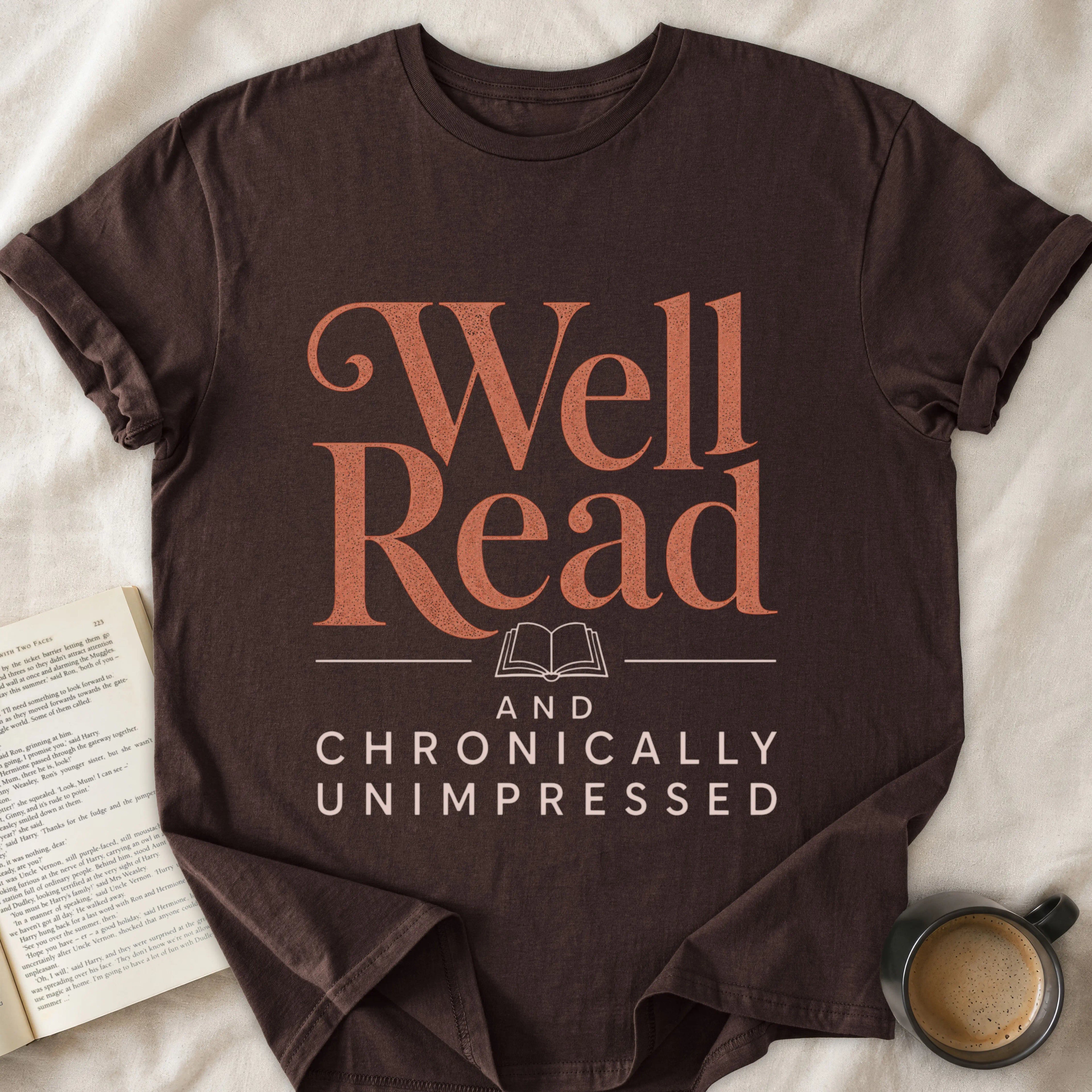 Well Read And Chronically Unimpressed