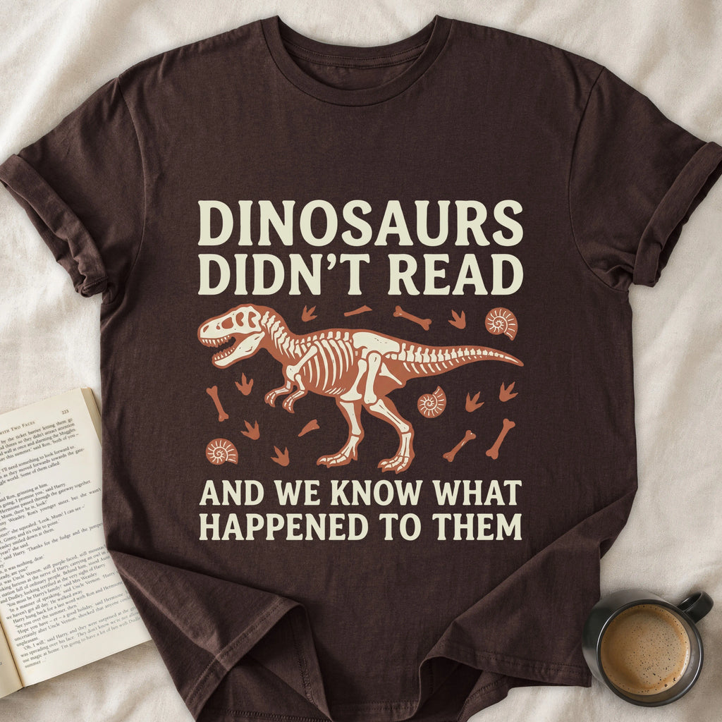 Dinosaurs Didn't Read