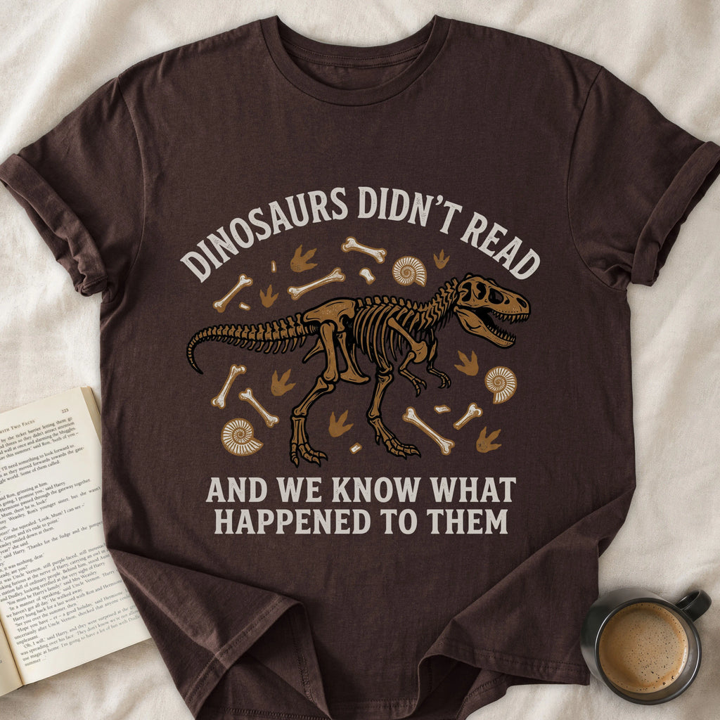 Dinosaurs Didn't Read