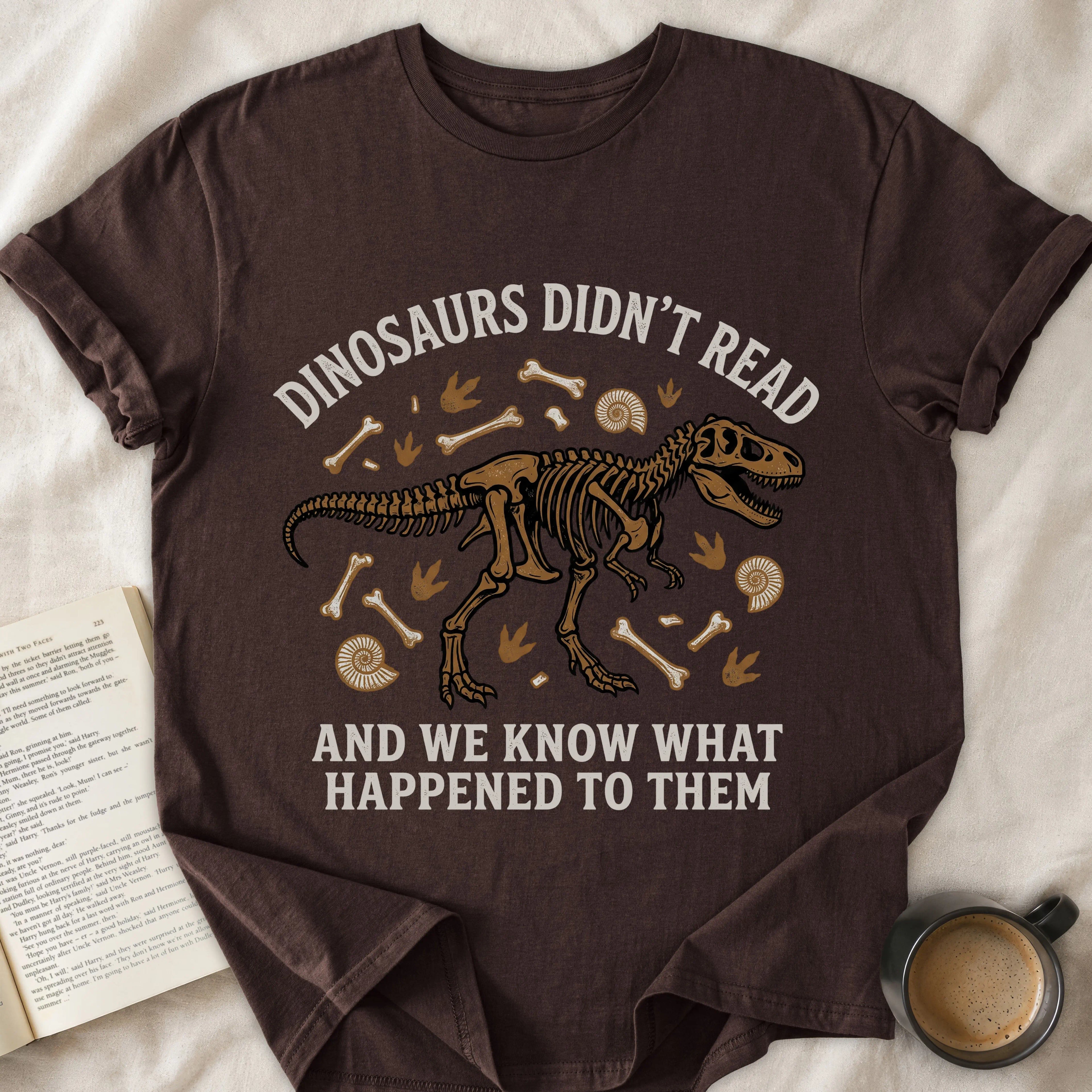 Dinosaurs Didn't Read