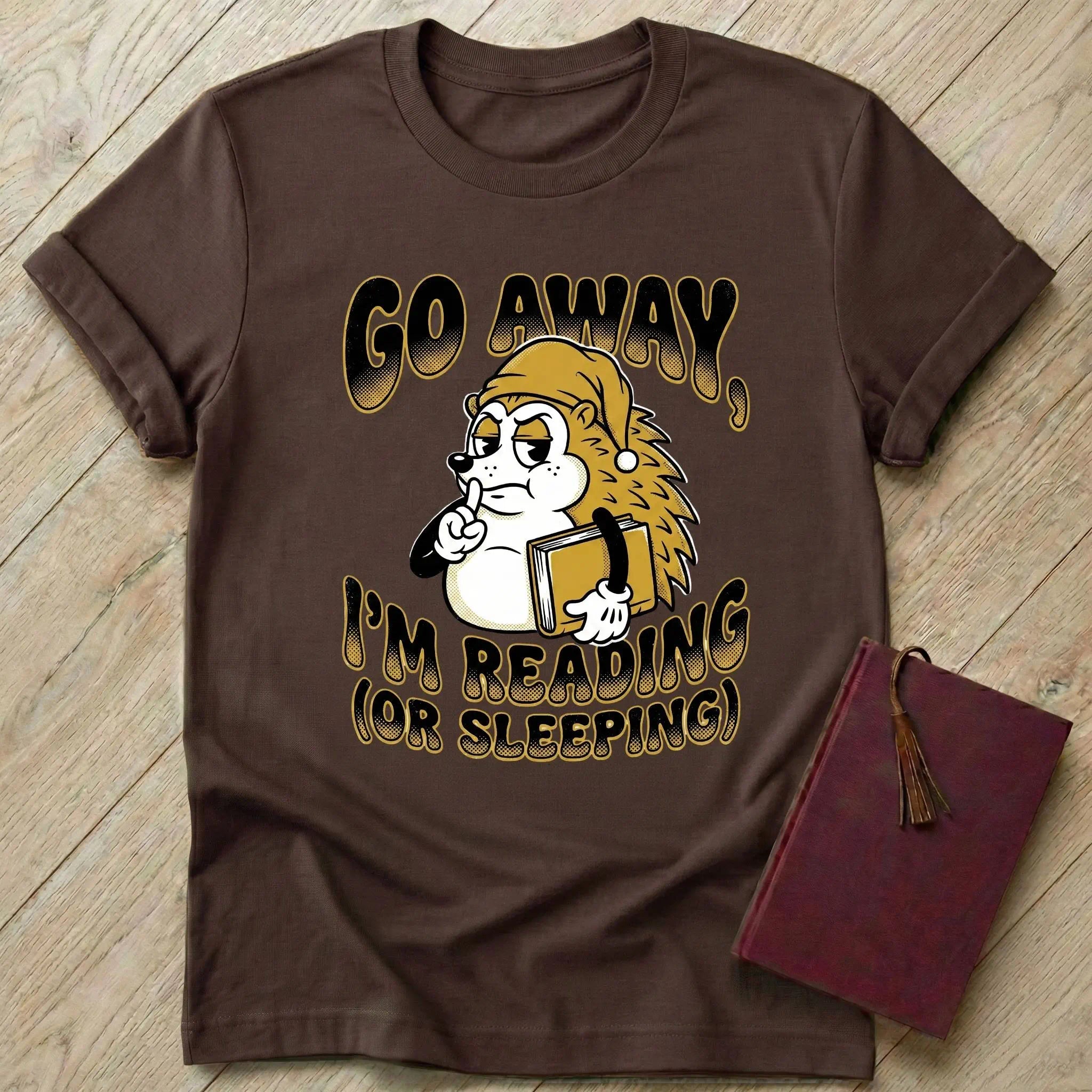 Go Away I'm Reading T-Shirt