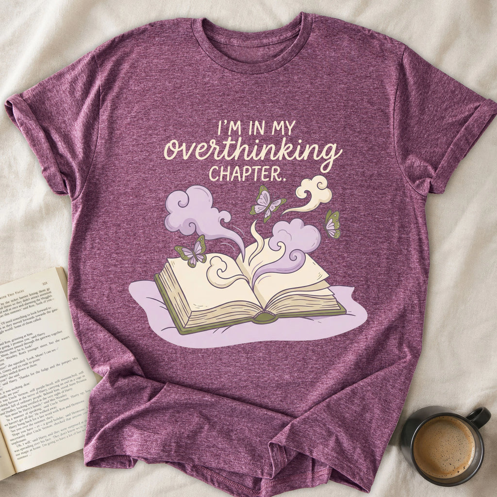 I'm in My Overthinking Chapter