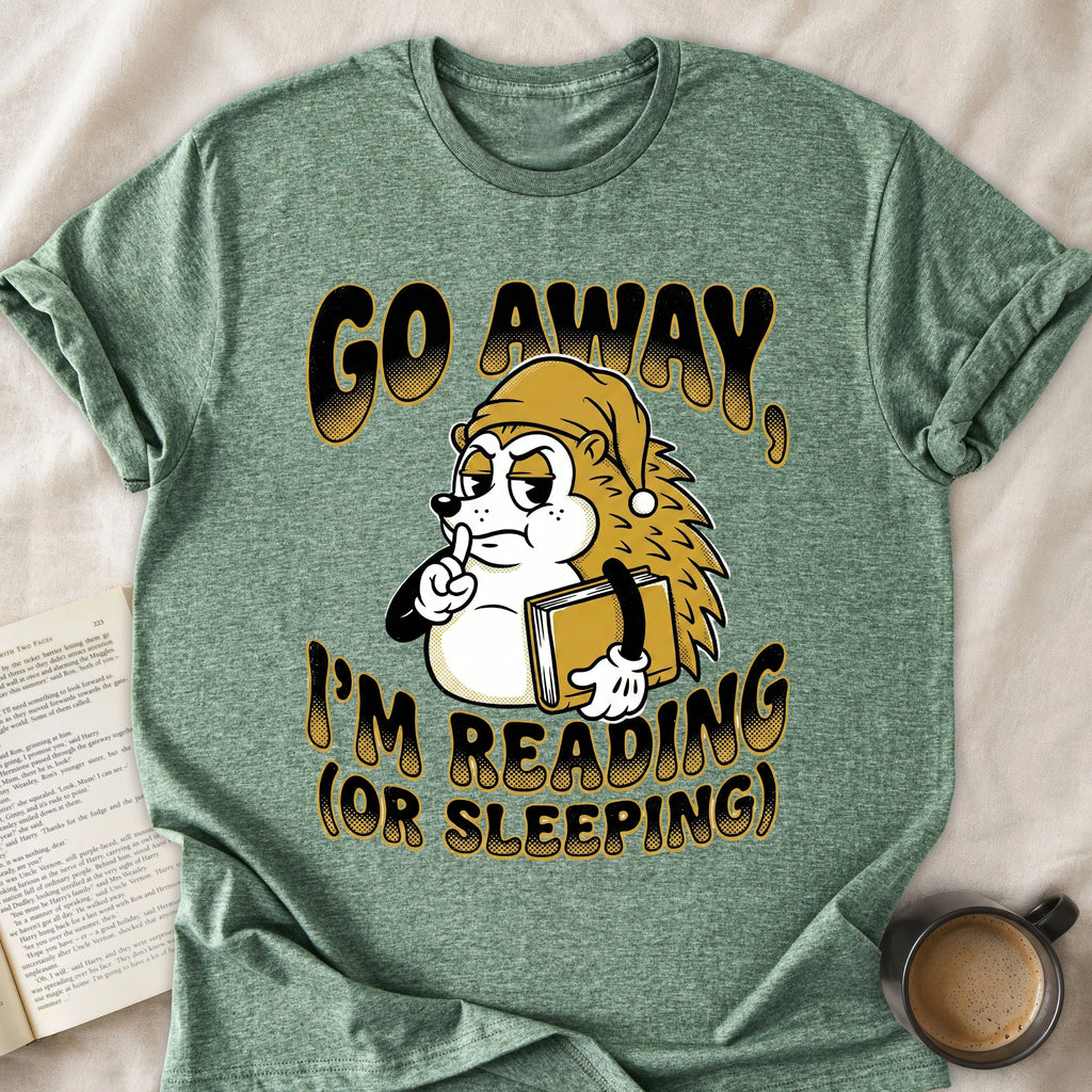 Go Away I'm Reading