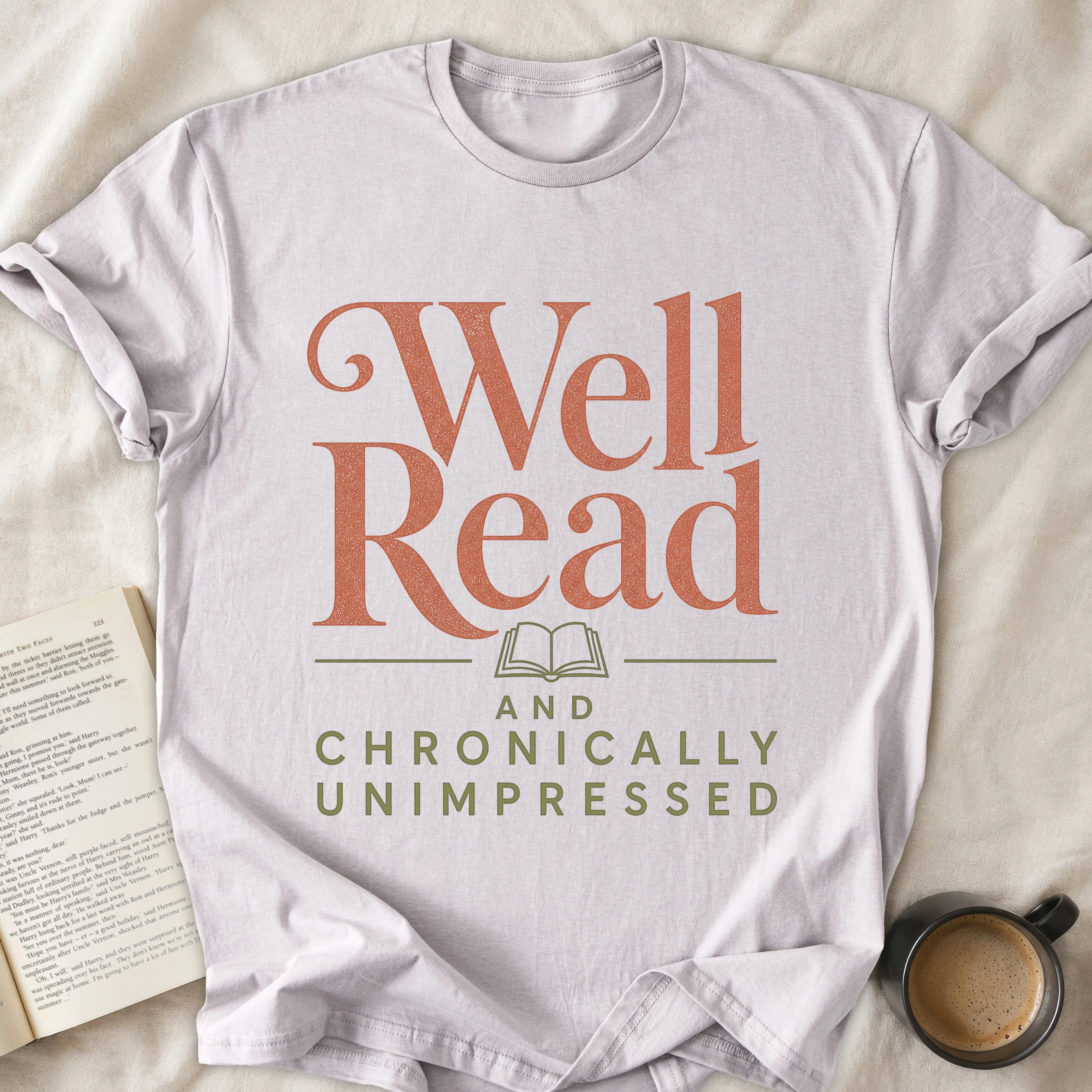 Well Read And Chronically Unimpressed