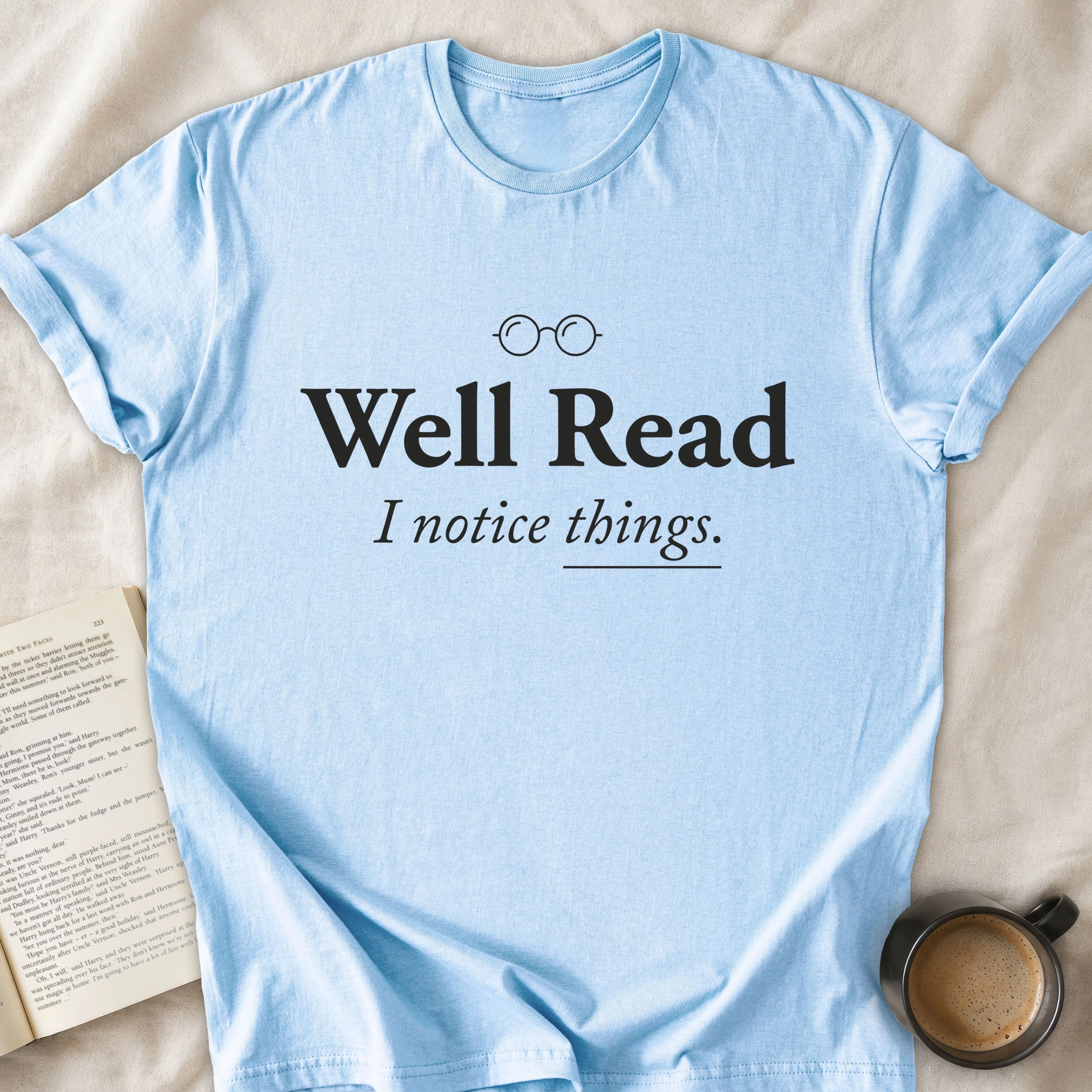 Well Read I Notice Things