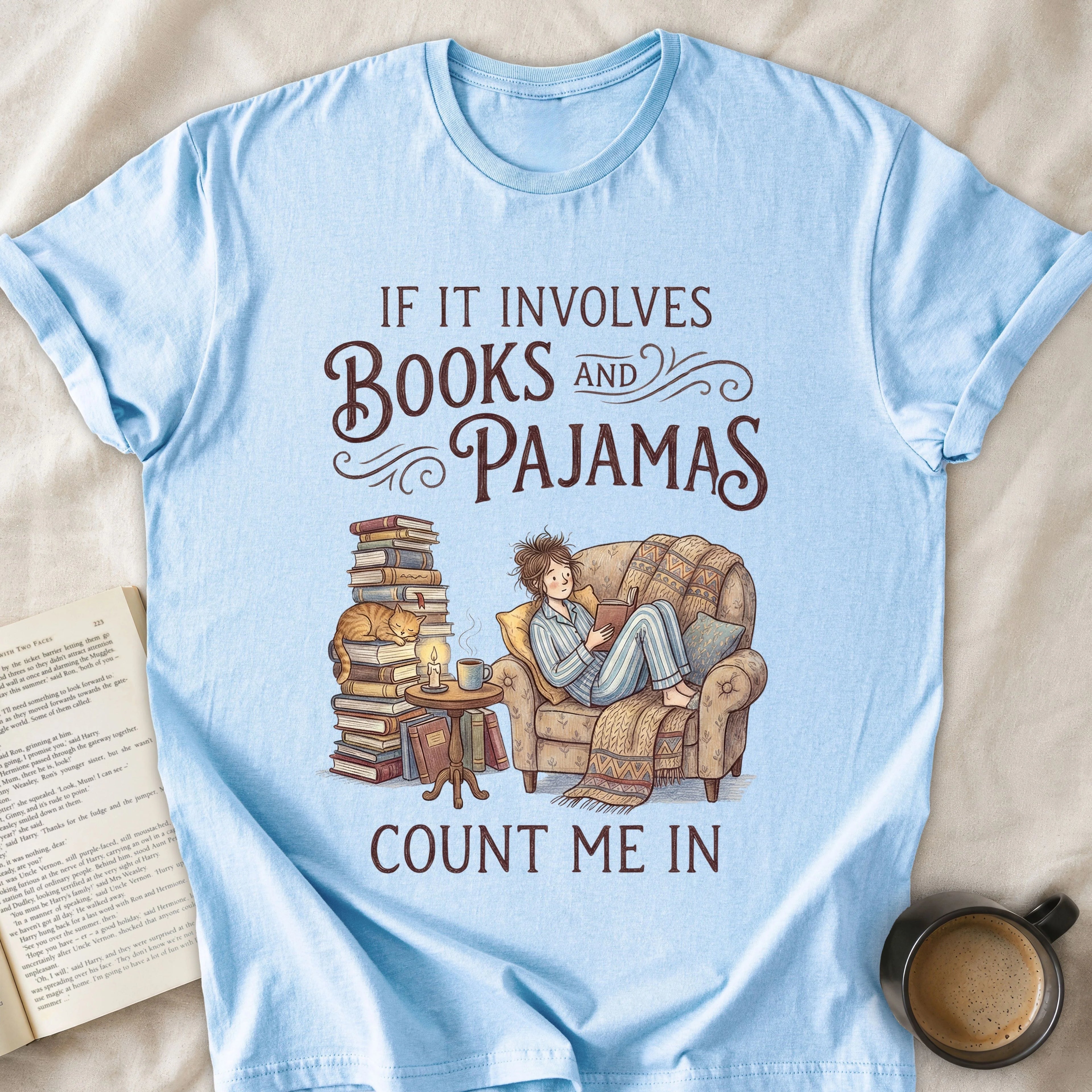 If It Involves Books and Pajamas Count Me In