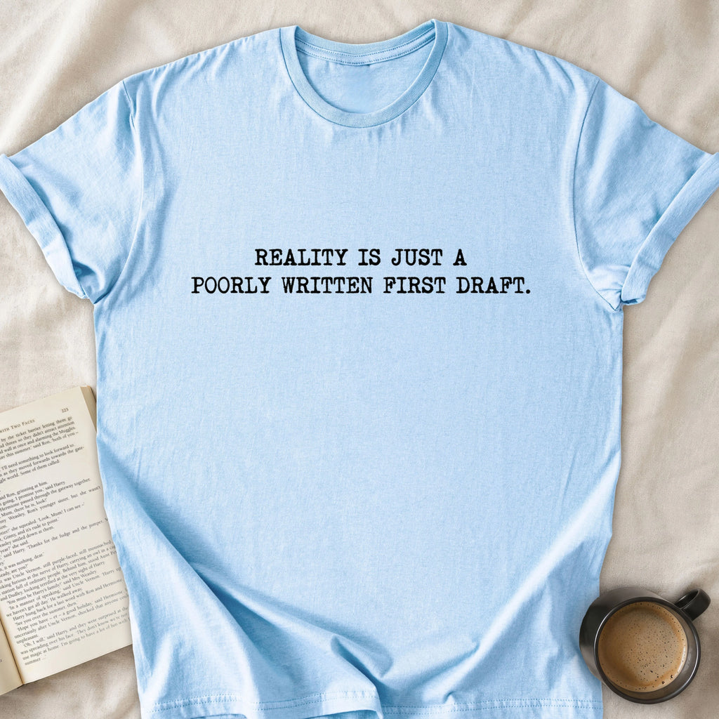 Reality is A Poorly Written First Draft