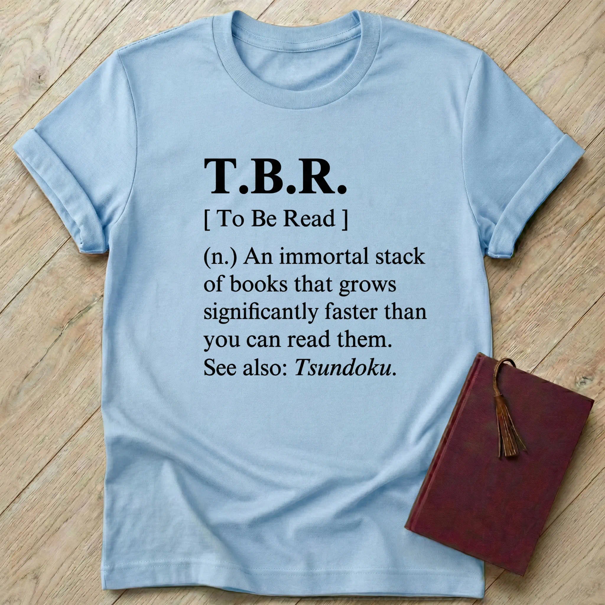 To Be Read Dictionary T-Shirt