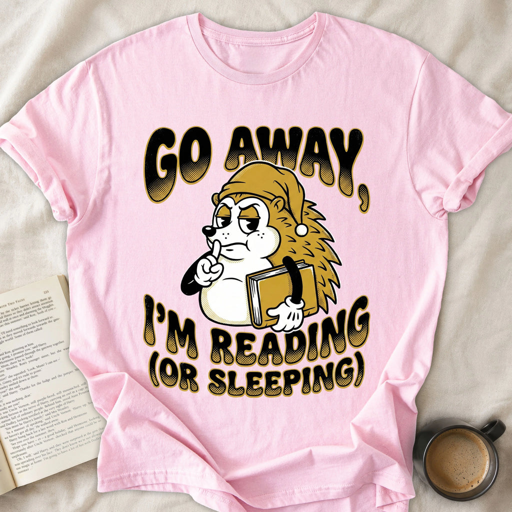 Go Away I'm Reading
