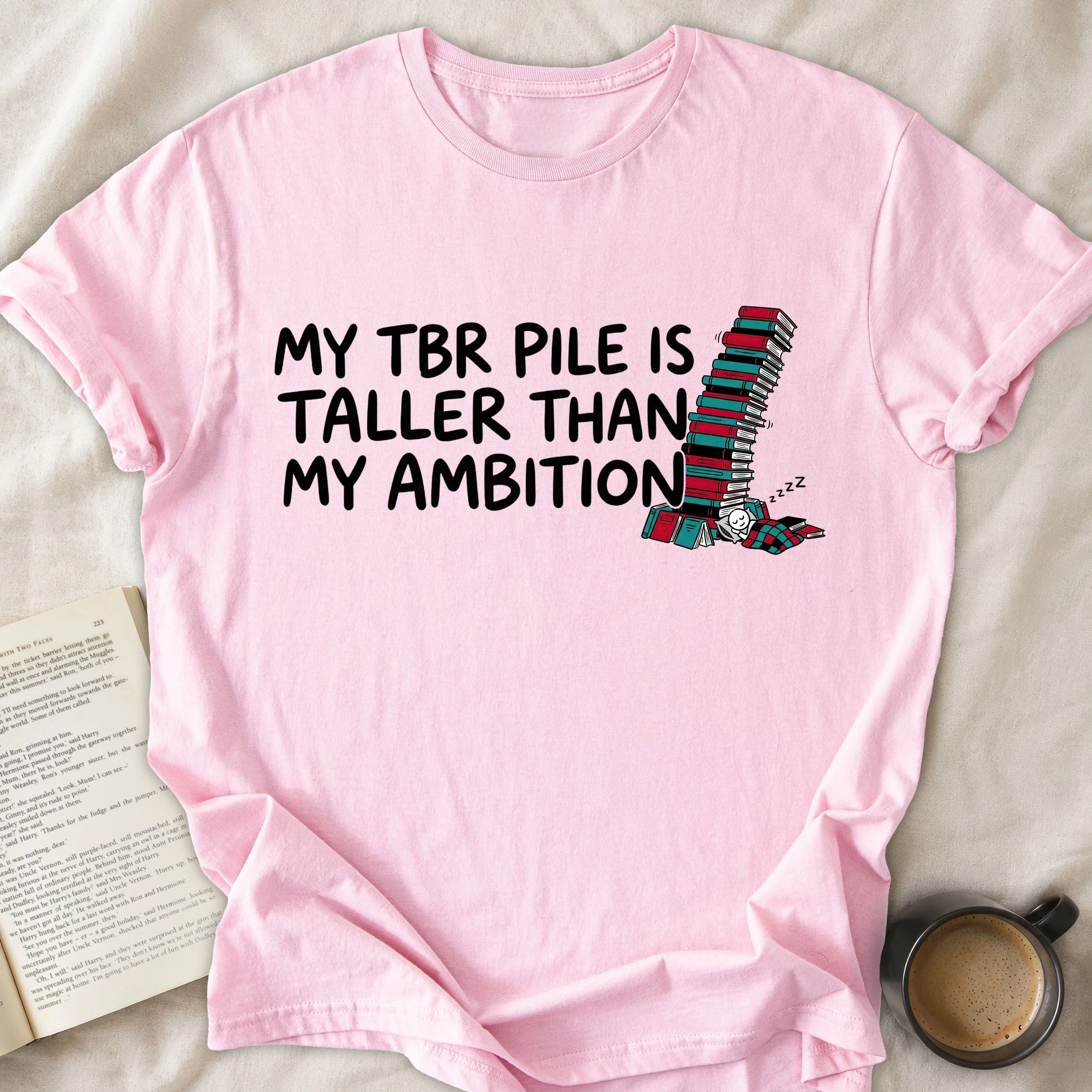 My TBR Pile Is Taller Than My Ambition