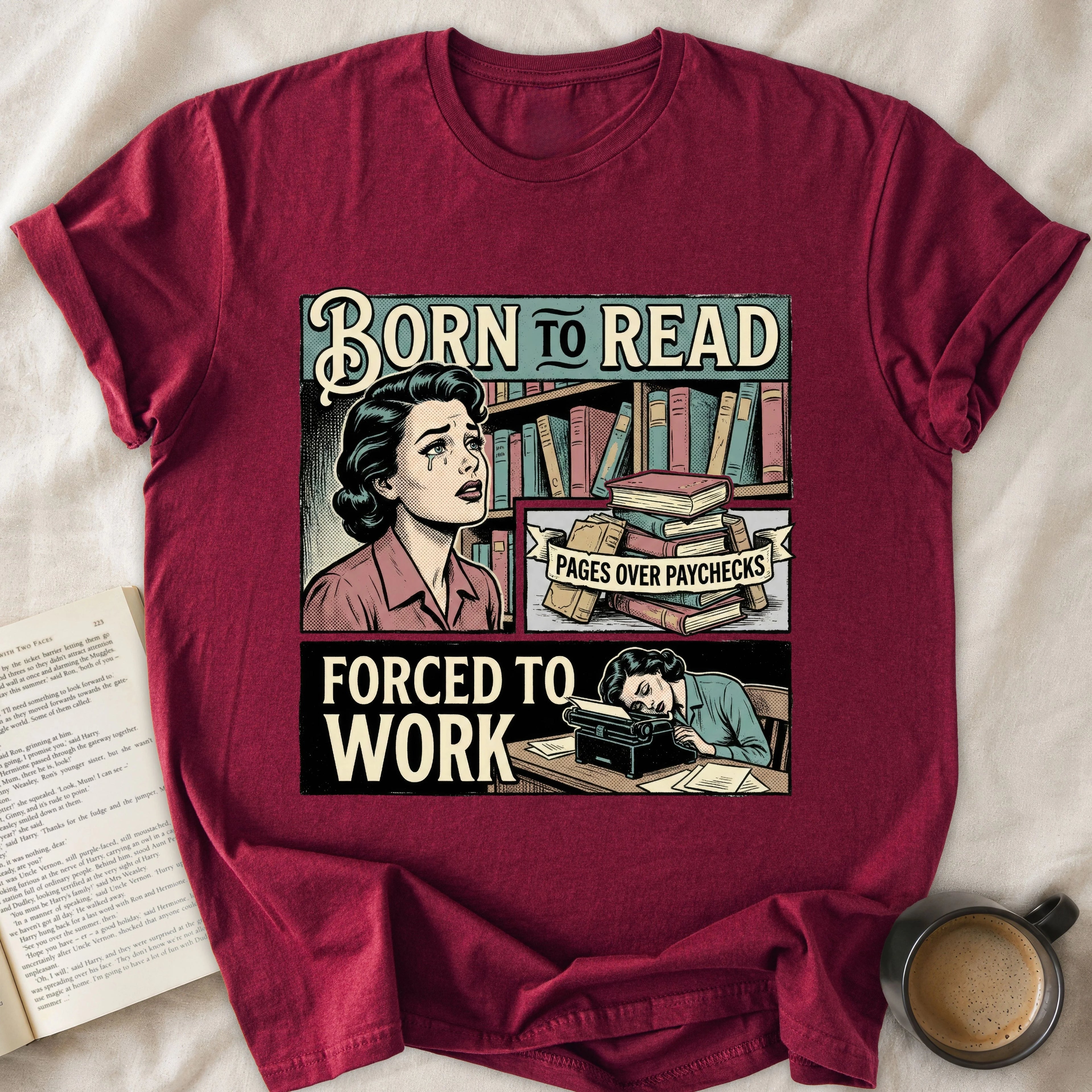 Born To Read Forced To Work