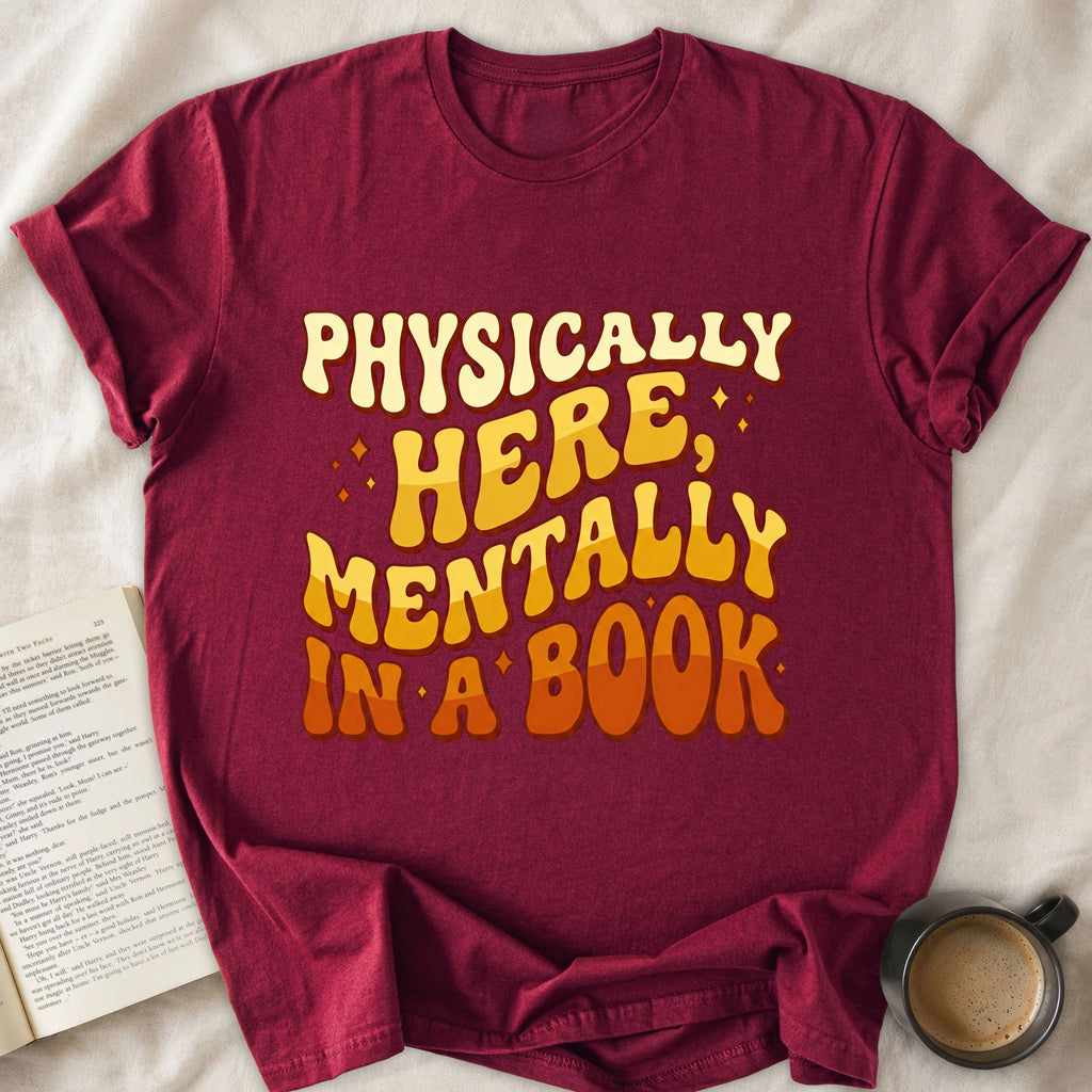 Physically Here Mentally in a Book