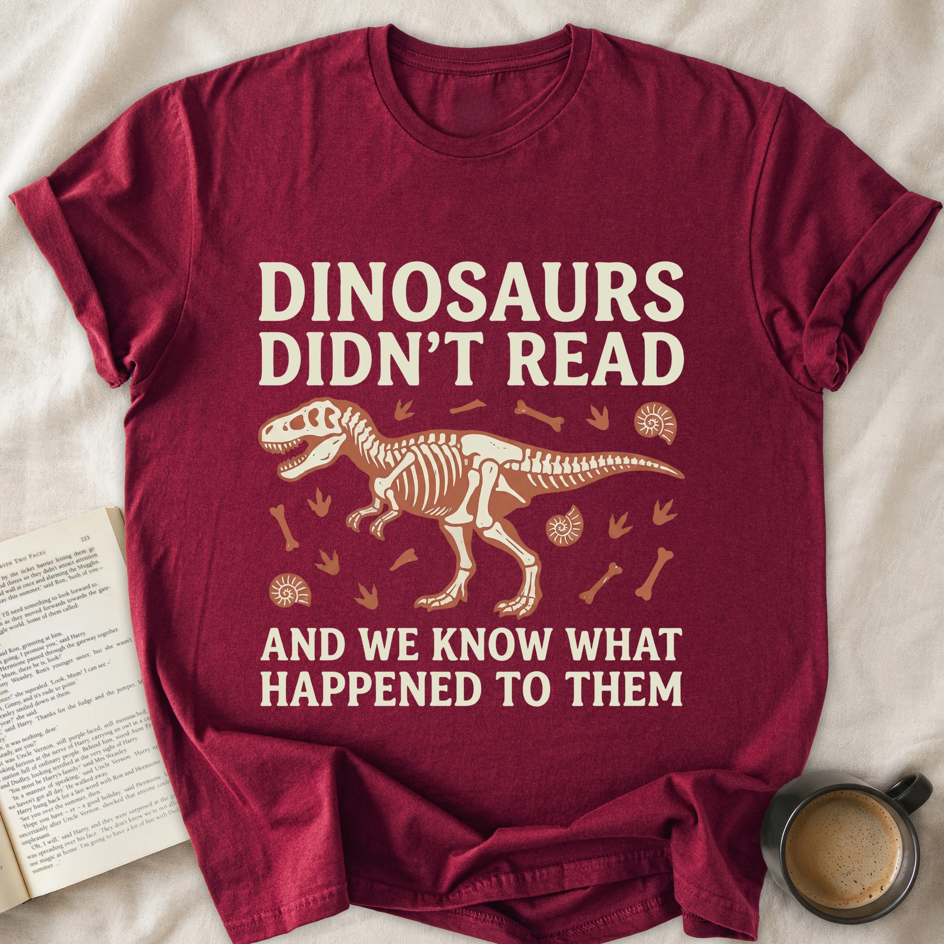 Dinosaurs Didn't Read