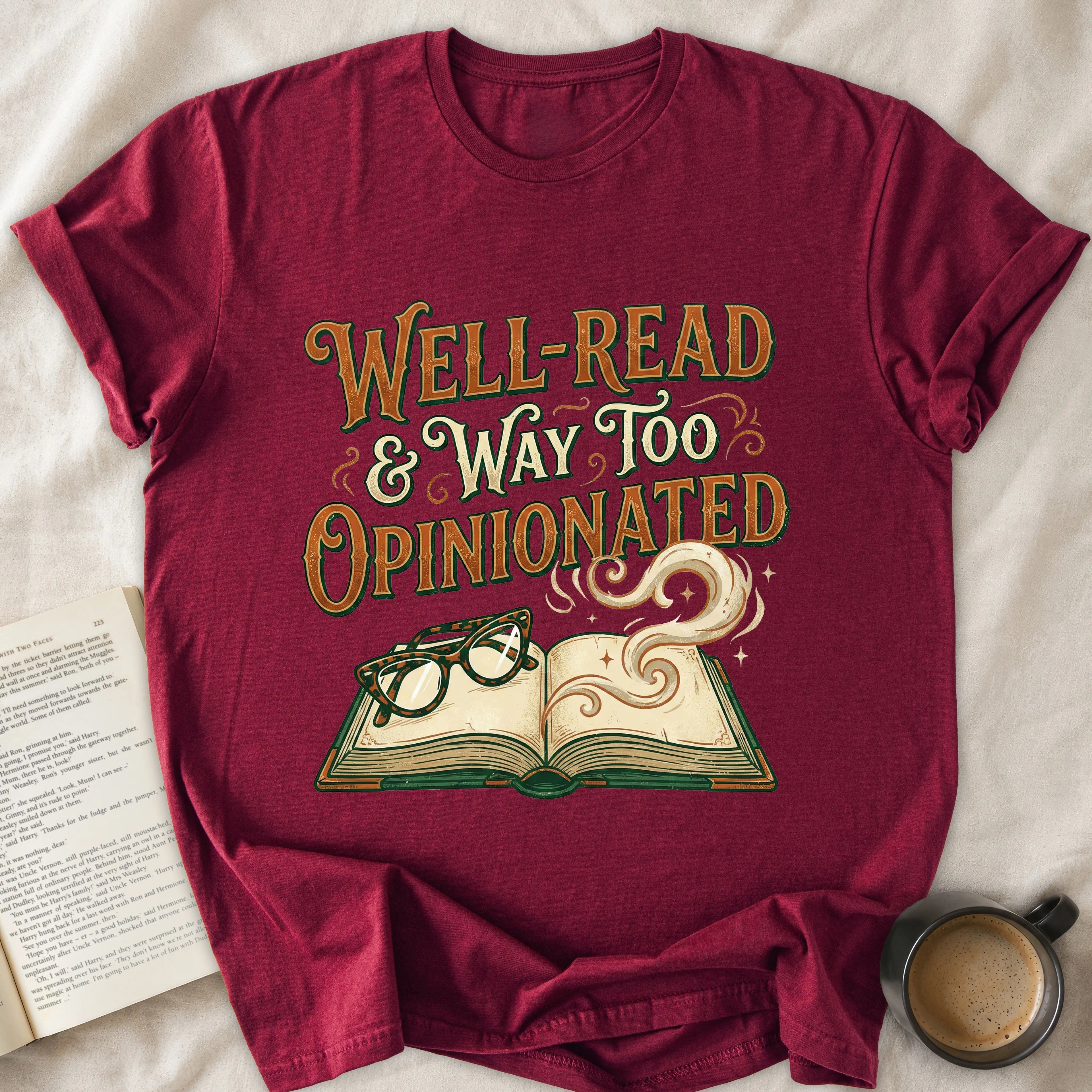 Well-Read & Way Too Opinionated T-Shirt