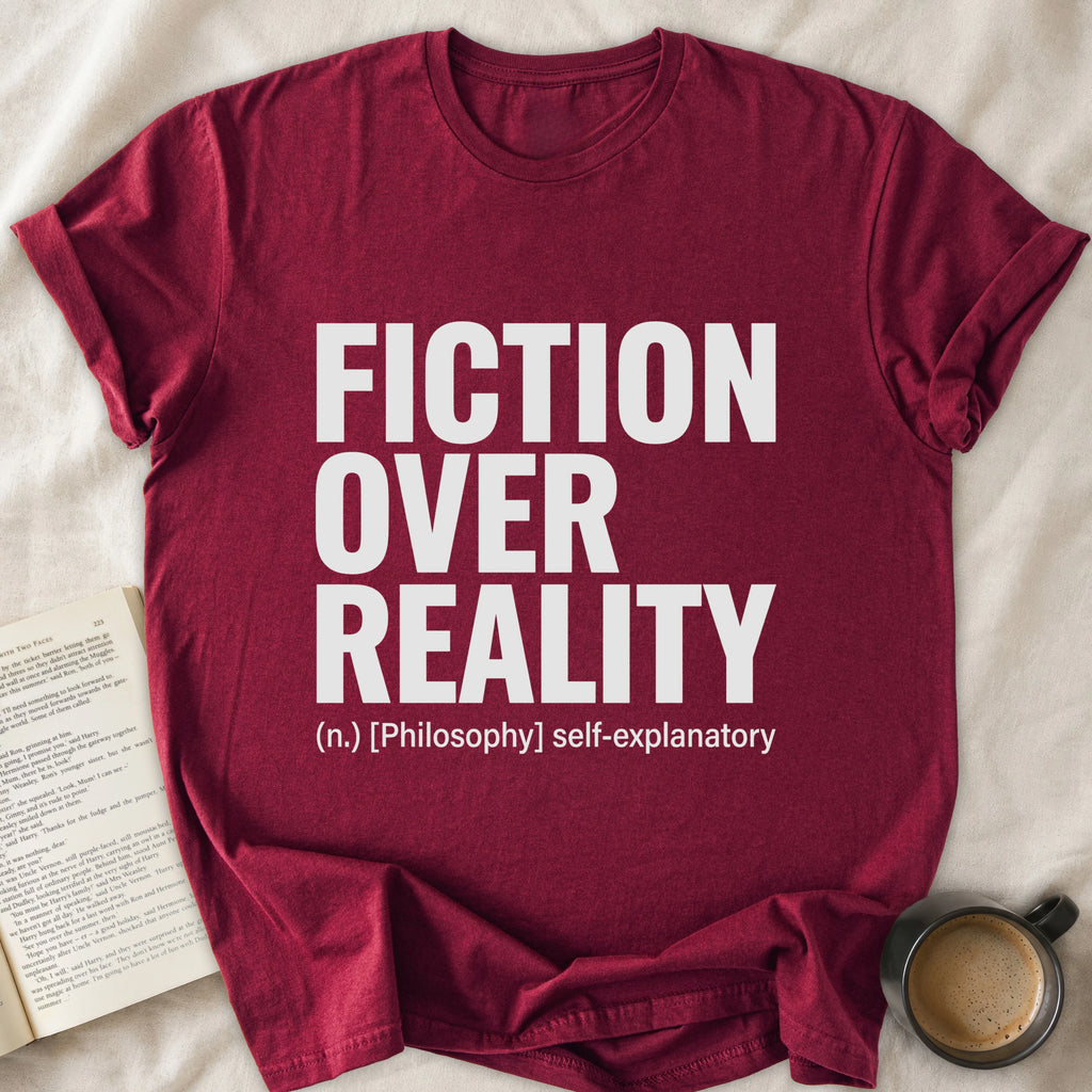 Fiction Over Reality