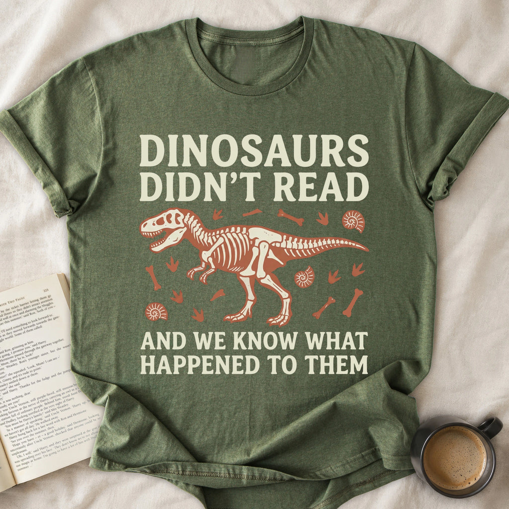 Dinosaurs Didn't Read