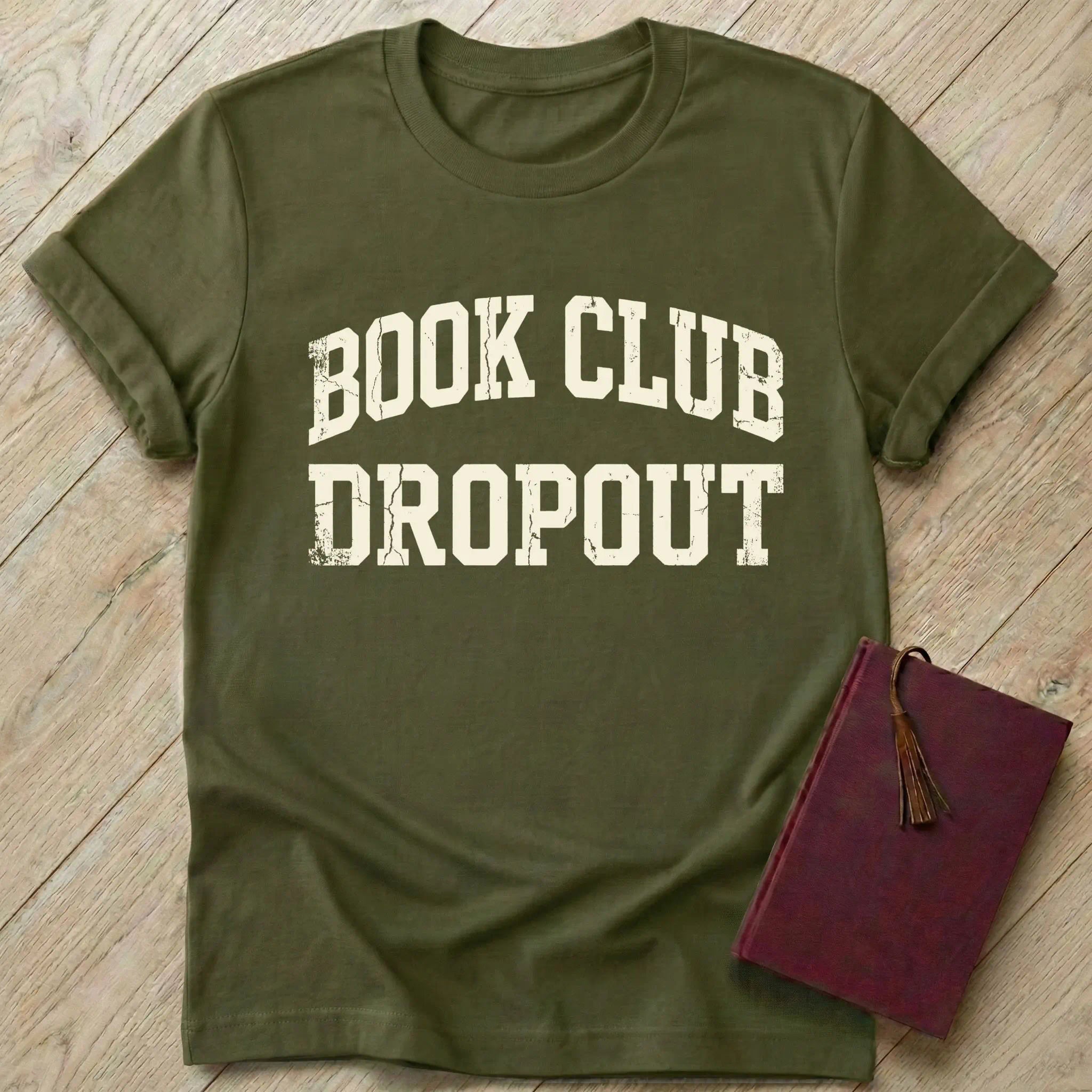Book Club Dropout T-Shirt