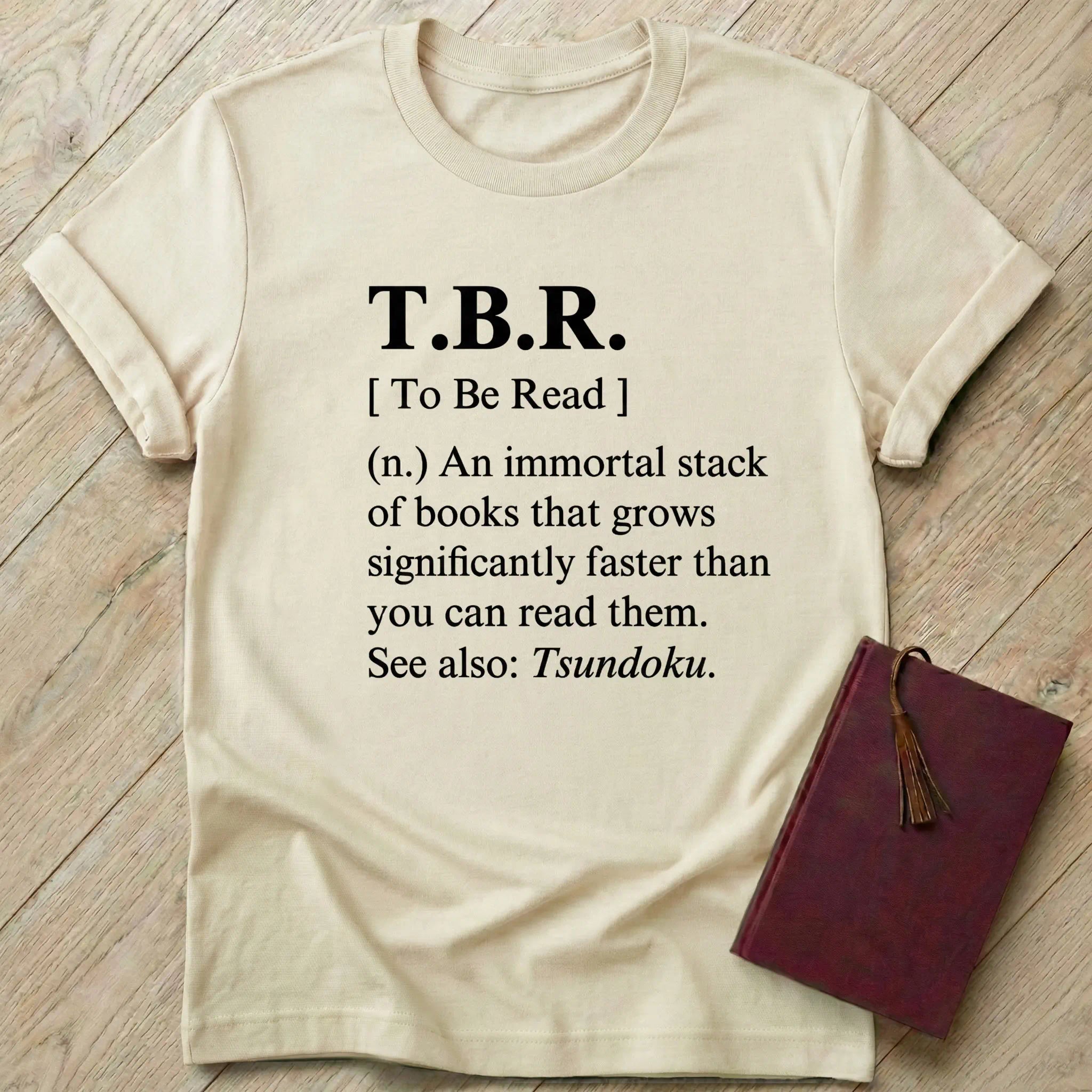 To Be Read Dictionary T-Shirt