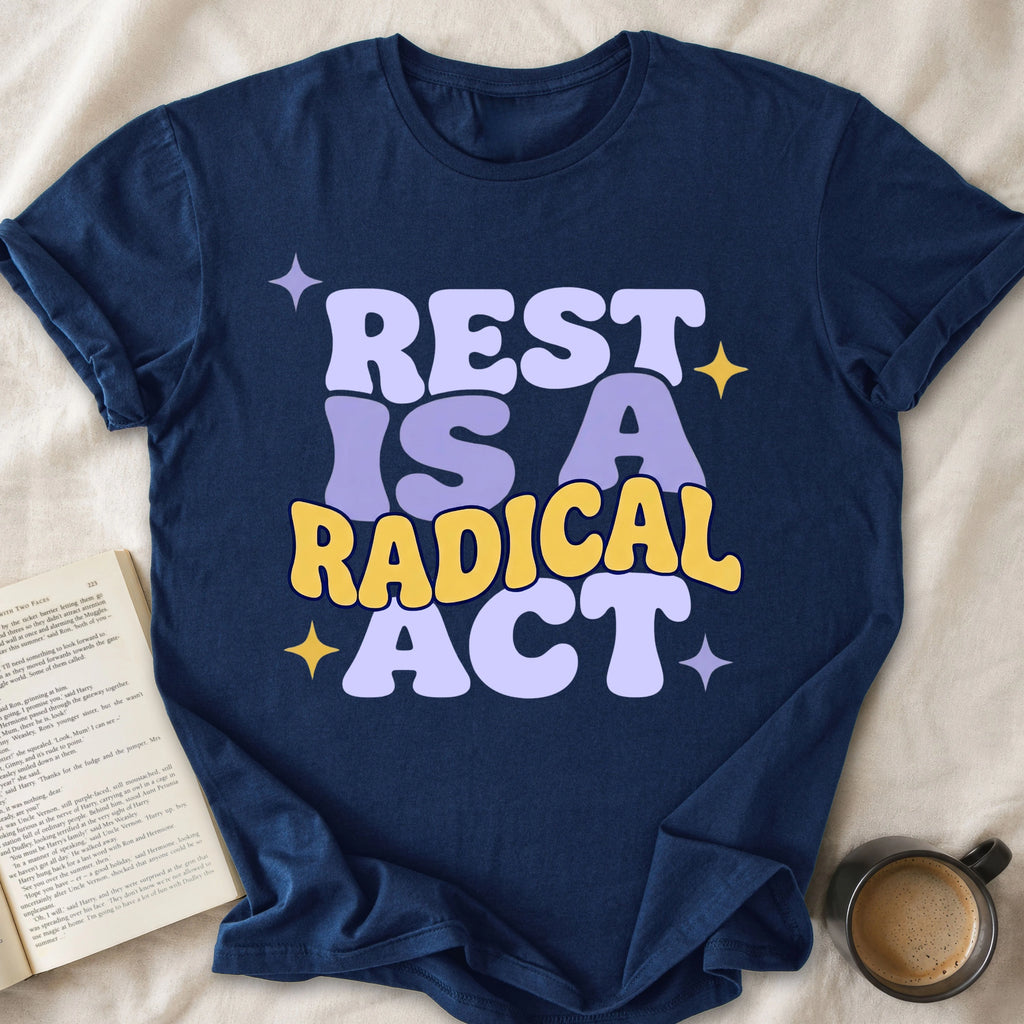 Rest Is A Radical Act