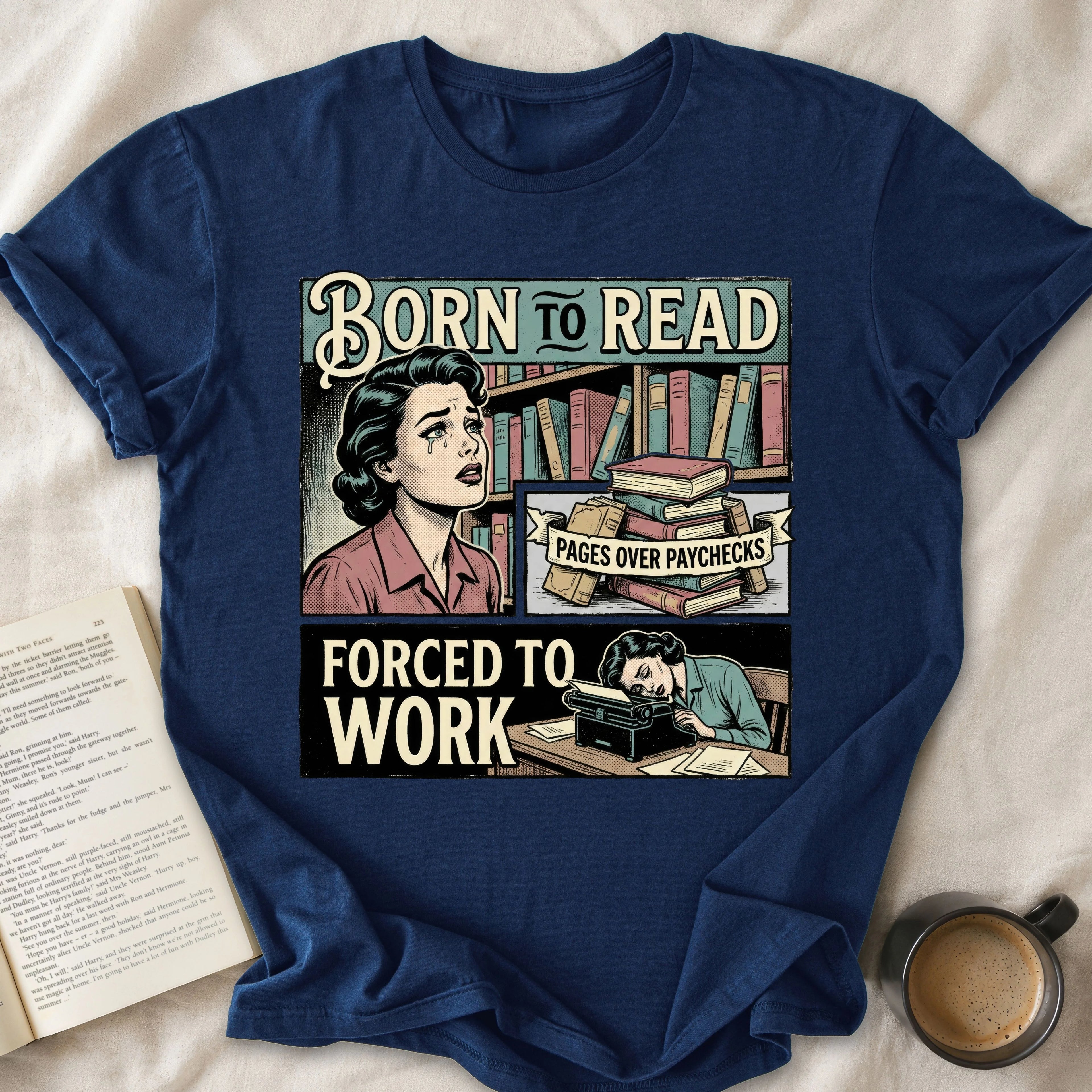 Born To Read Forced To Work