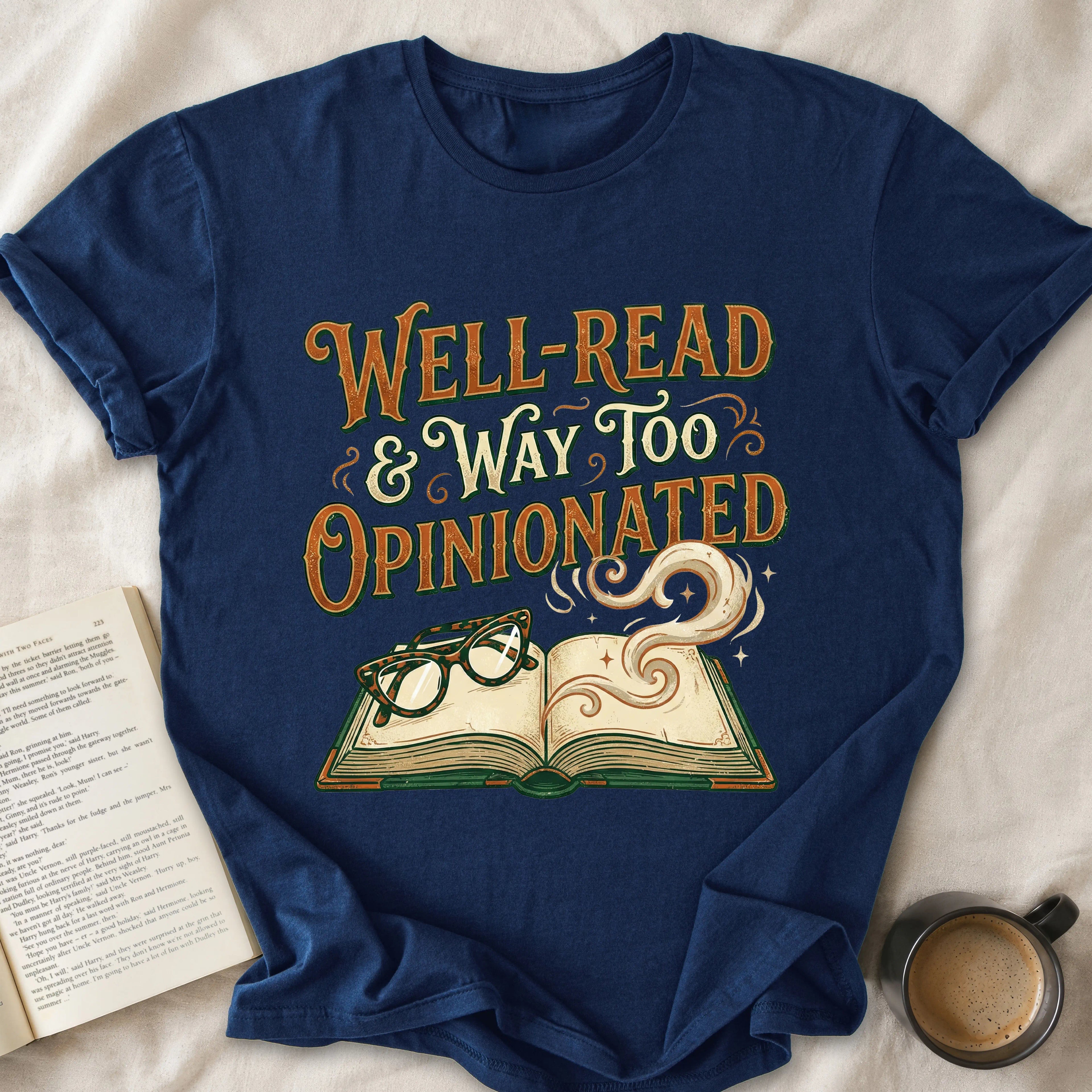 Well-Read & Way Too Opinionated T-Shirt