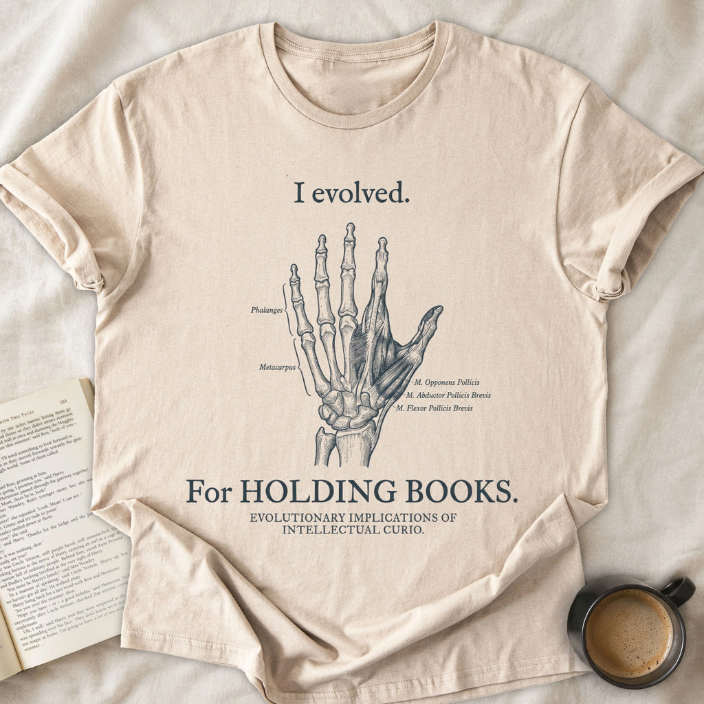 I Evolved For Holding Books
