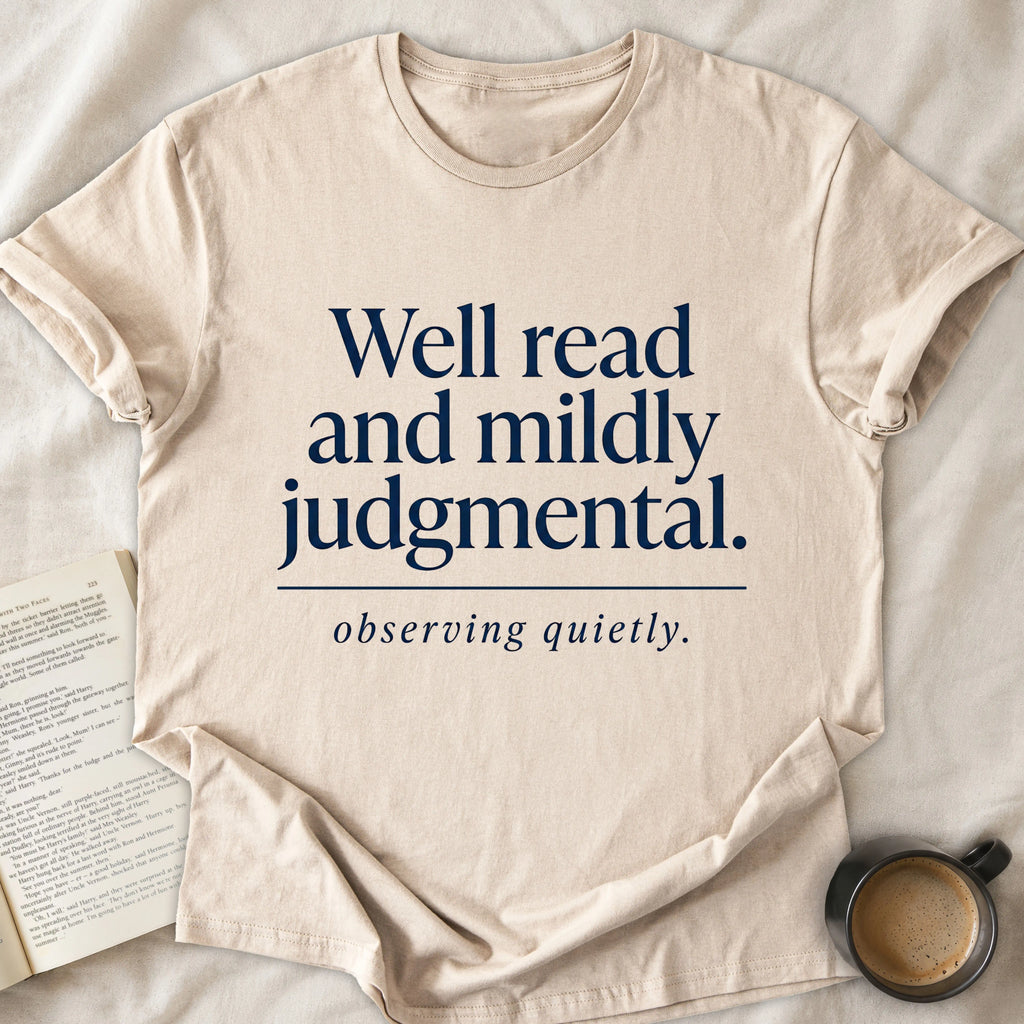Well Read and Mildly Judgmental T-Shirt