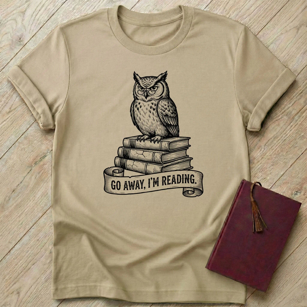 Go Away I'm Reading T-Shirt