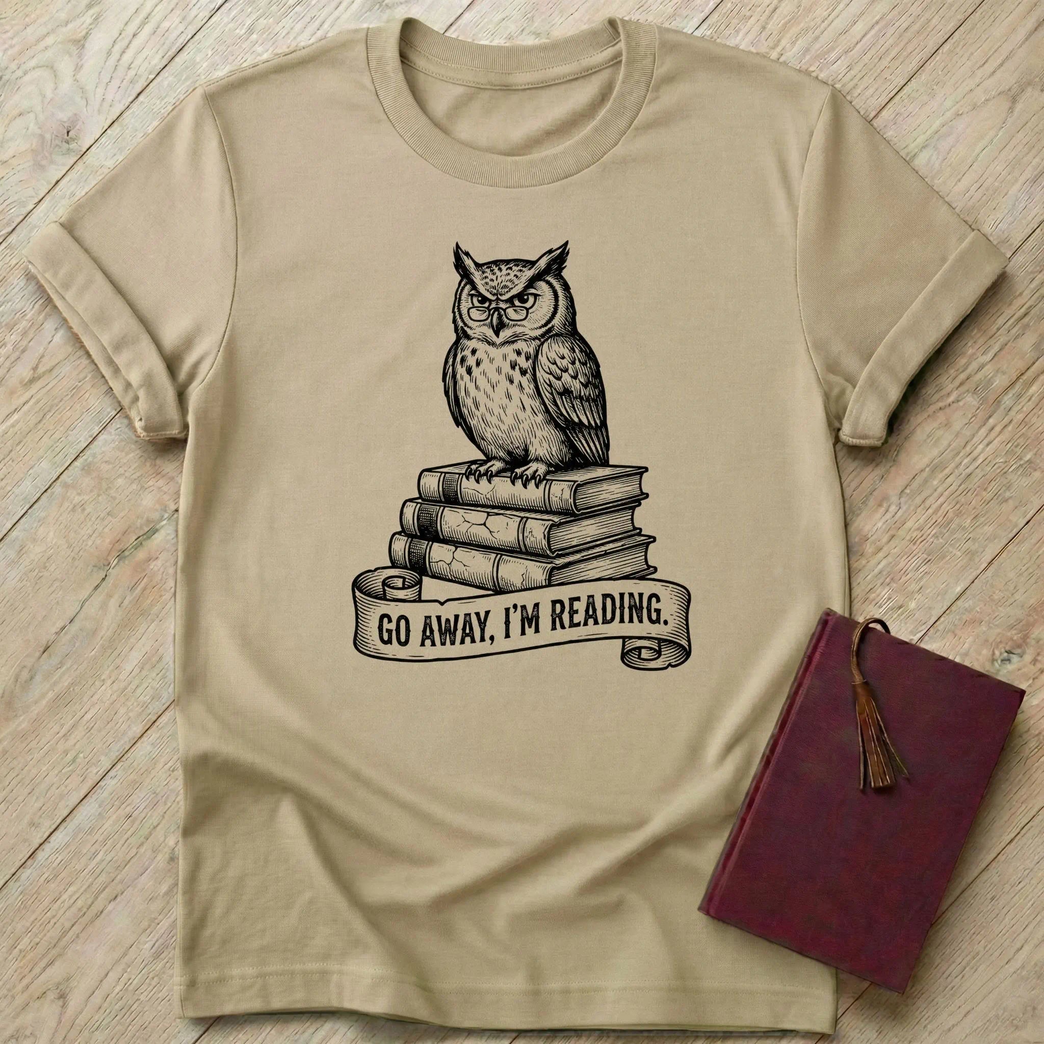 Go Away I'm Reading T-Shirt