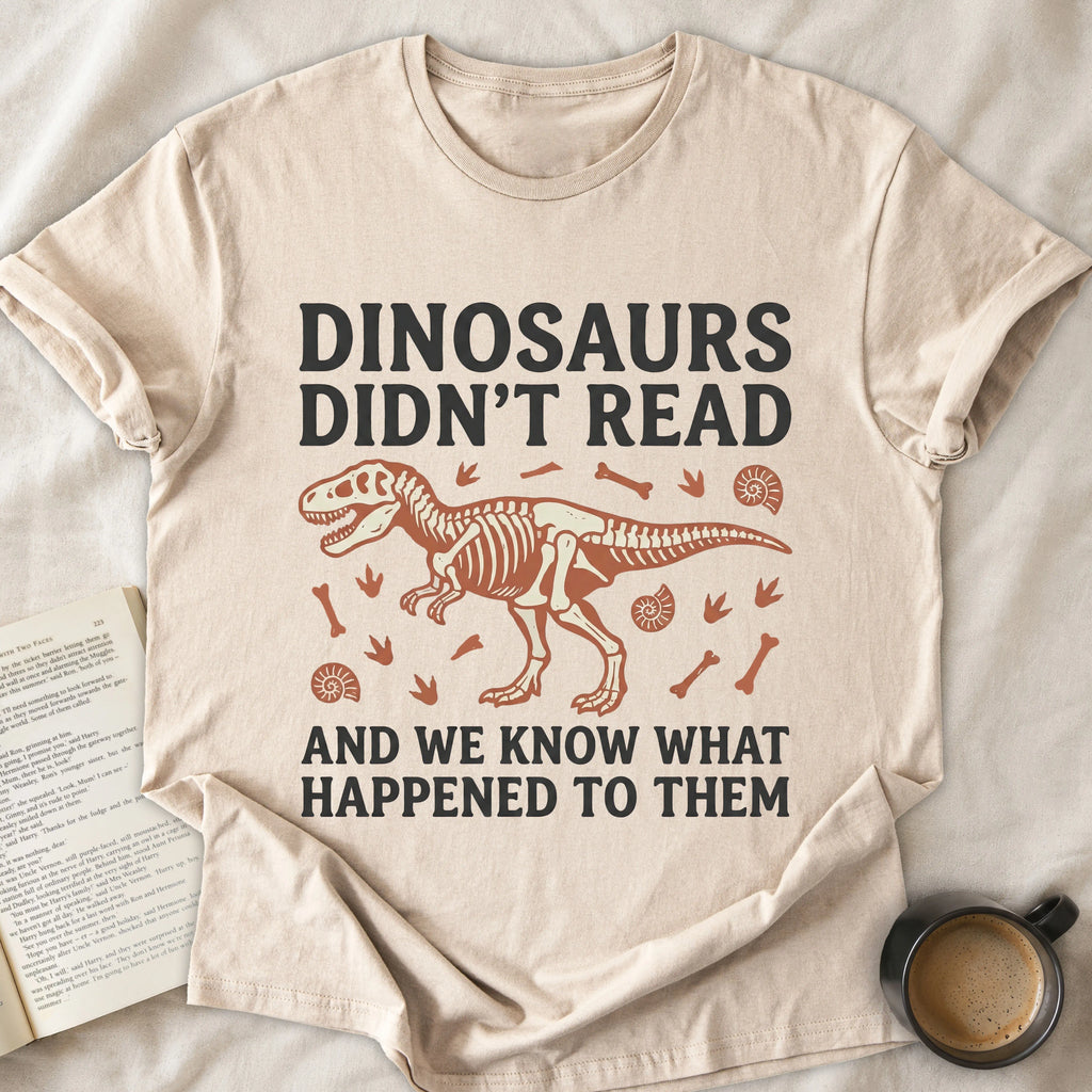 Dinosaurs Didn't Read