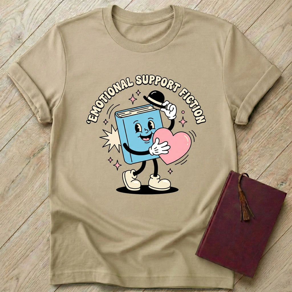 Emotional Support Fiction T-Shirt