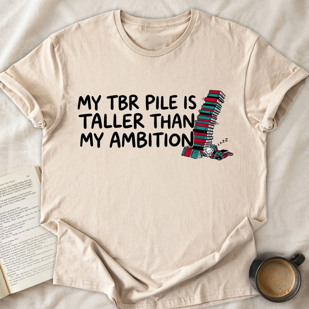 My TBR Pile Is Taller Than My Ambition