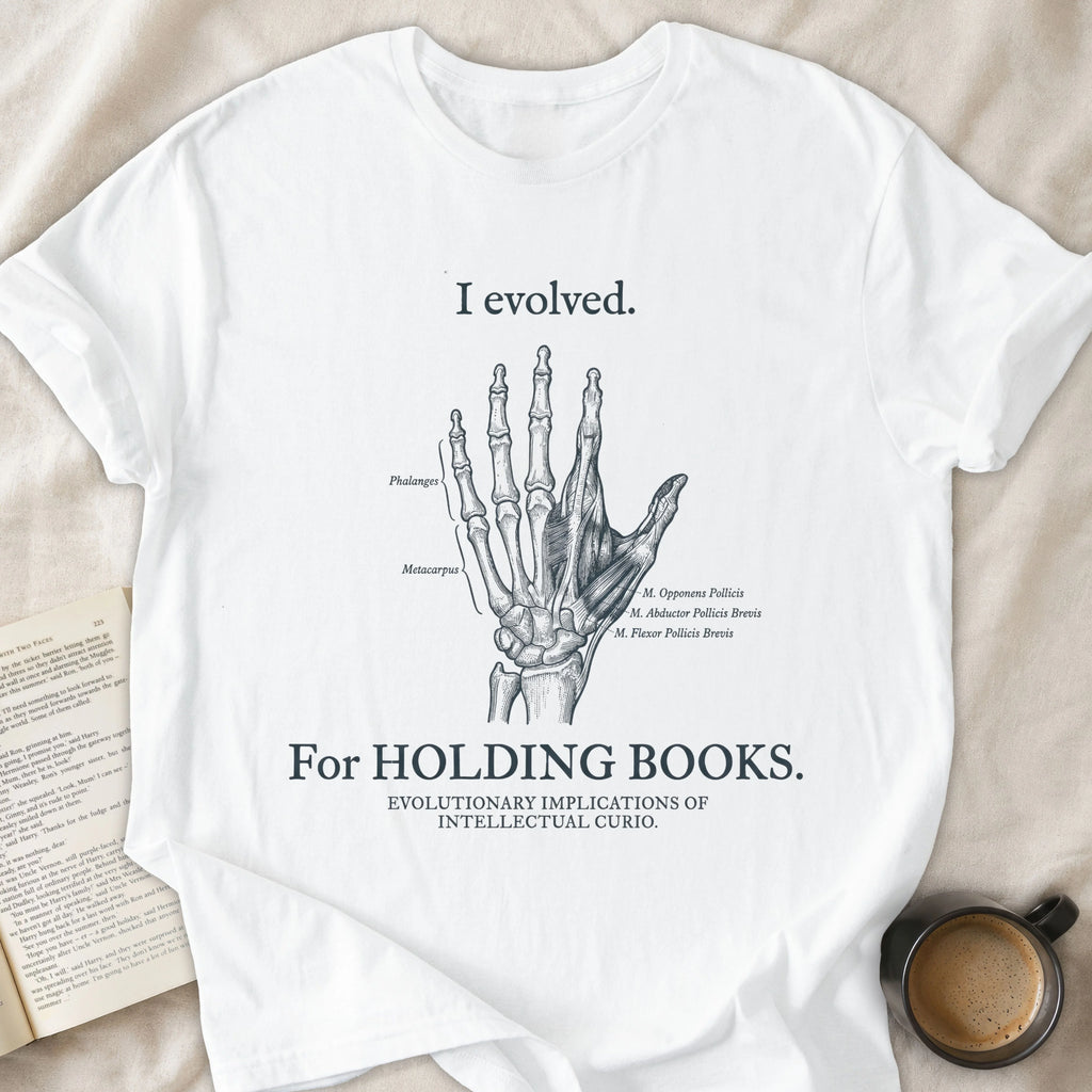 I Evolved For Holding Books