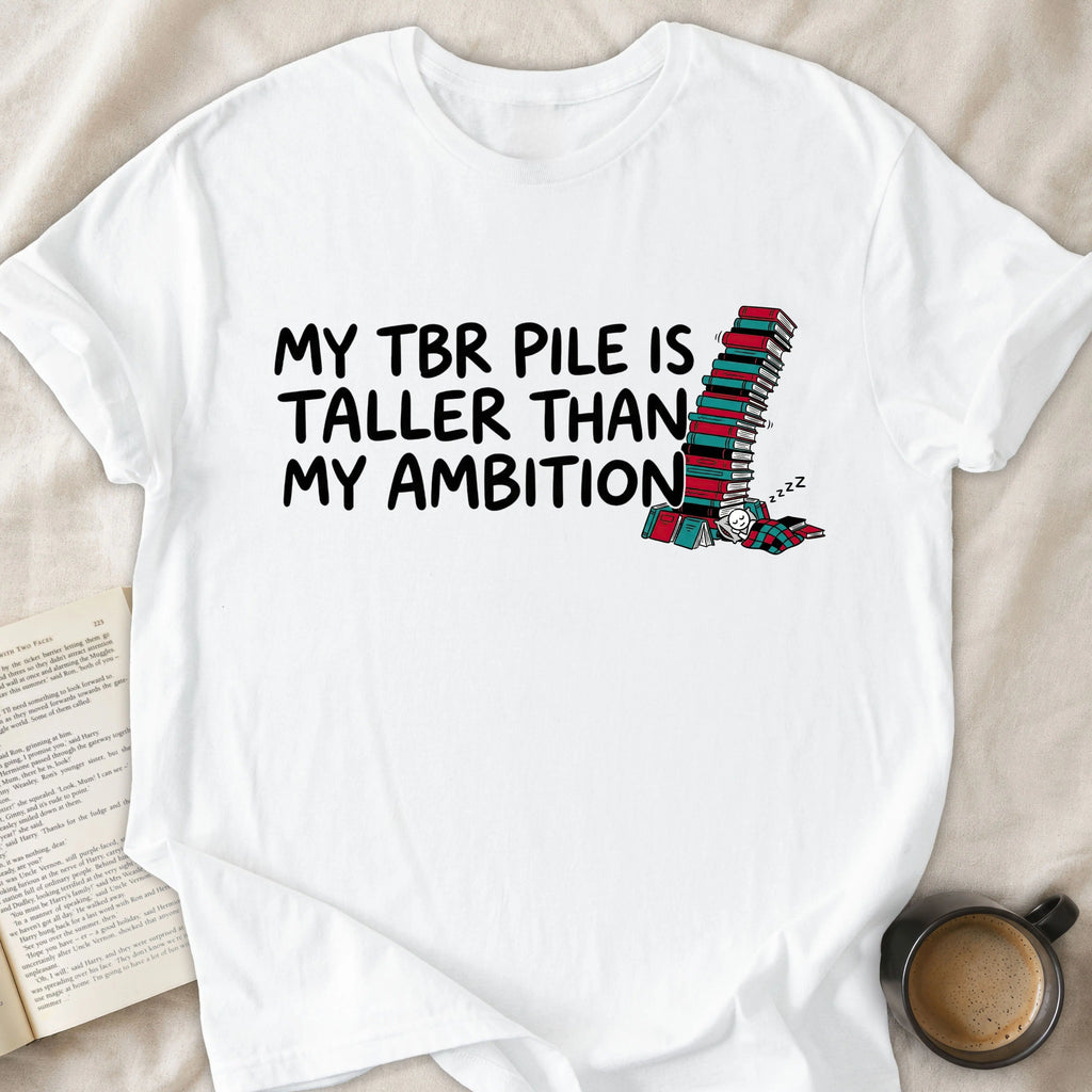 My TBR Pile Is Taller Than My Ambition
