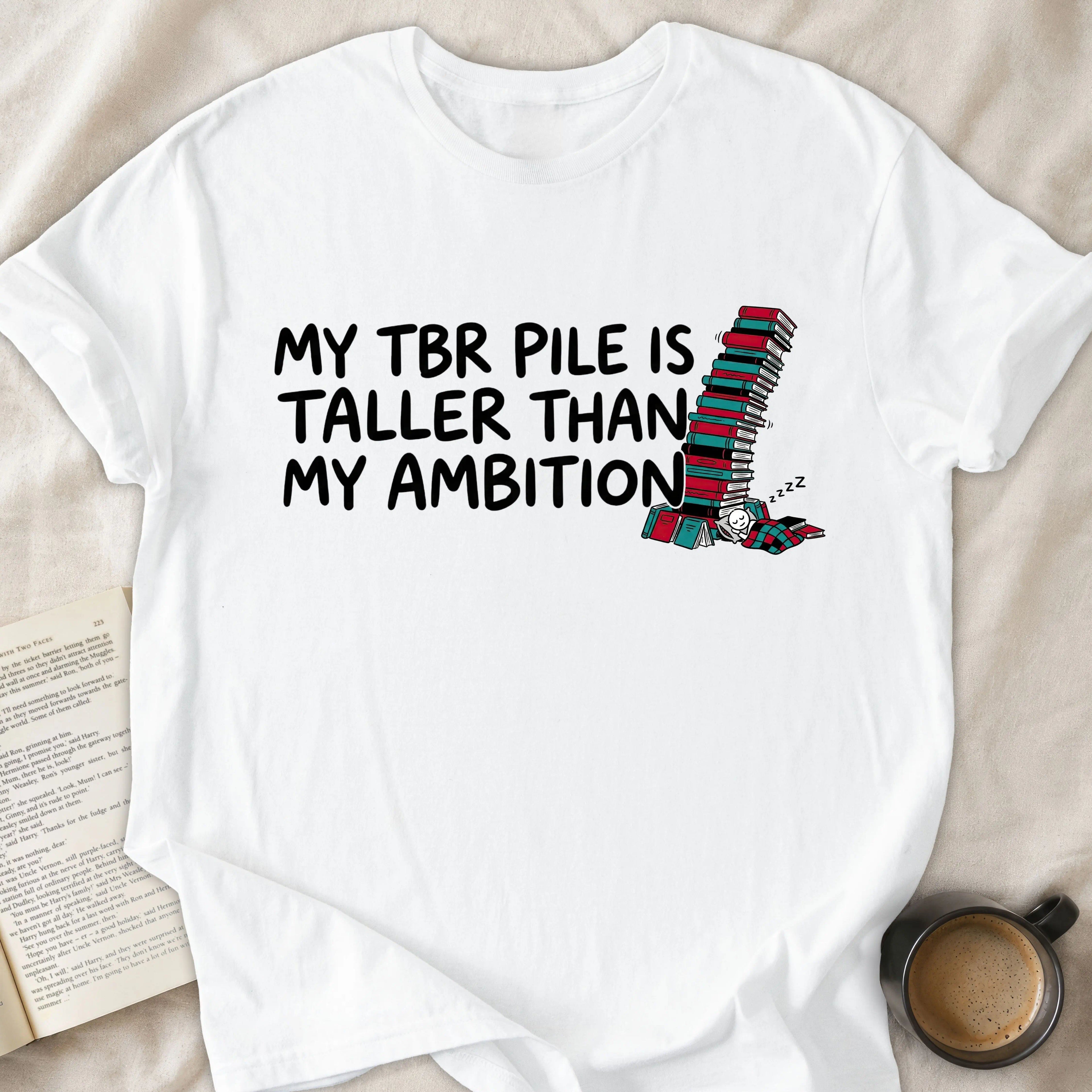 My TBR Pile Is Taller Than My Ambition