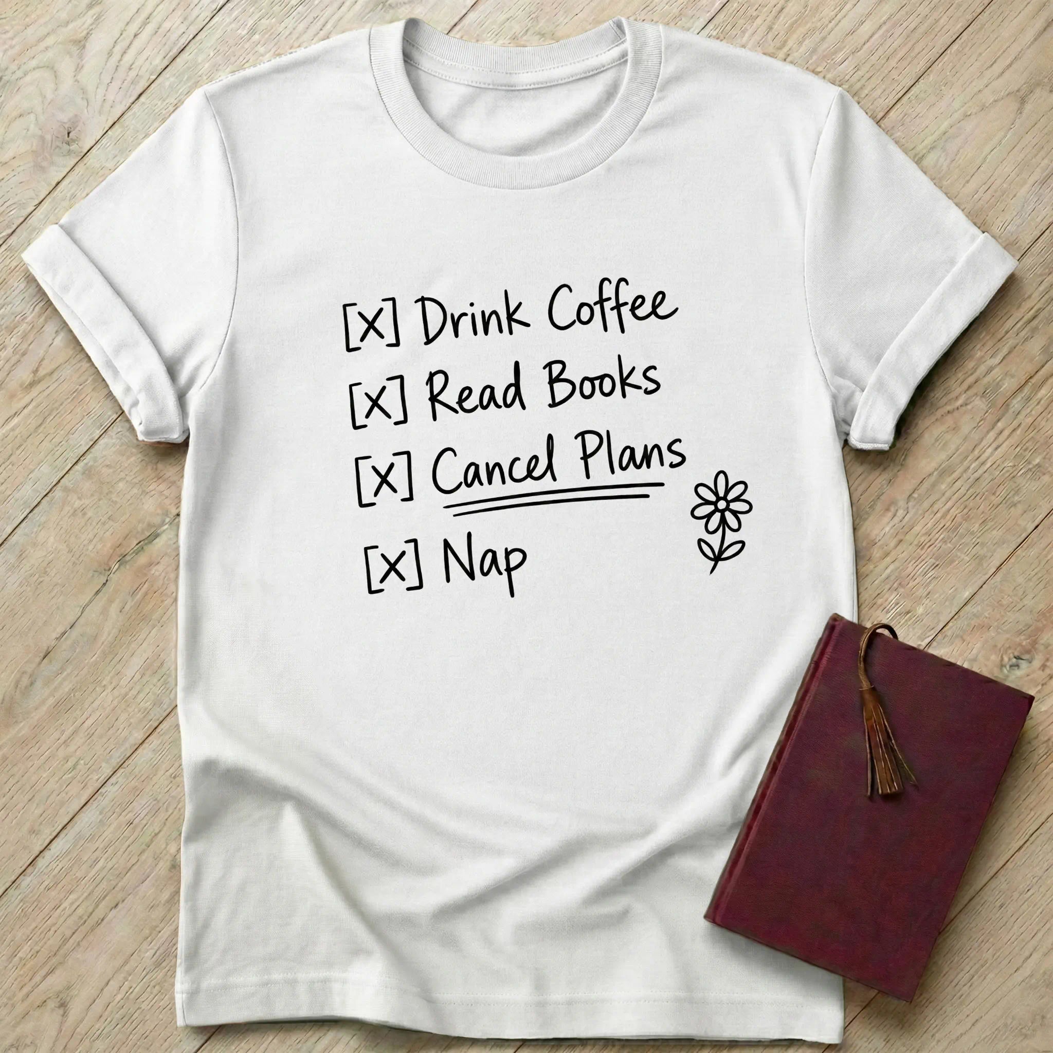 Cancel Plans T-Shirt